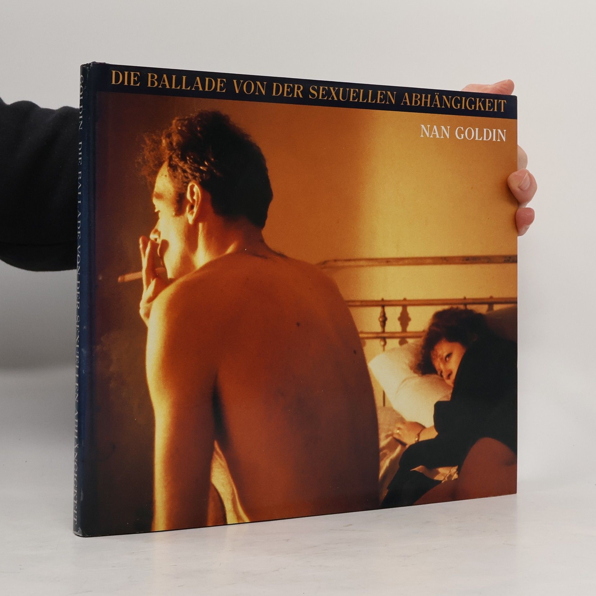 Nan Goldin Die Ballade von der sexuellen Abhängigkeit