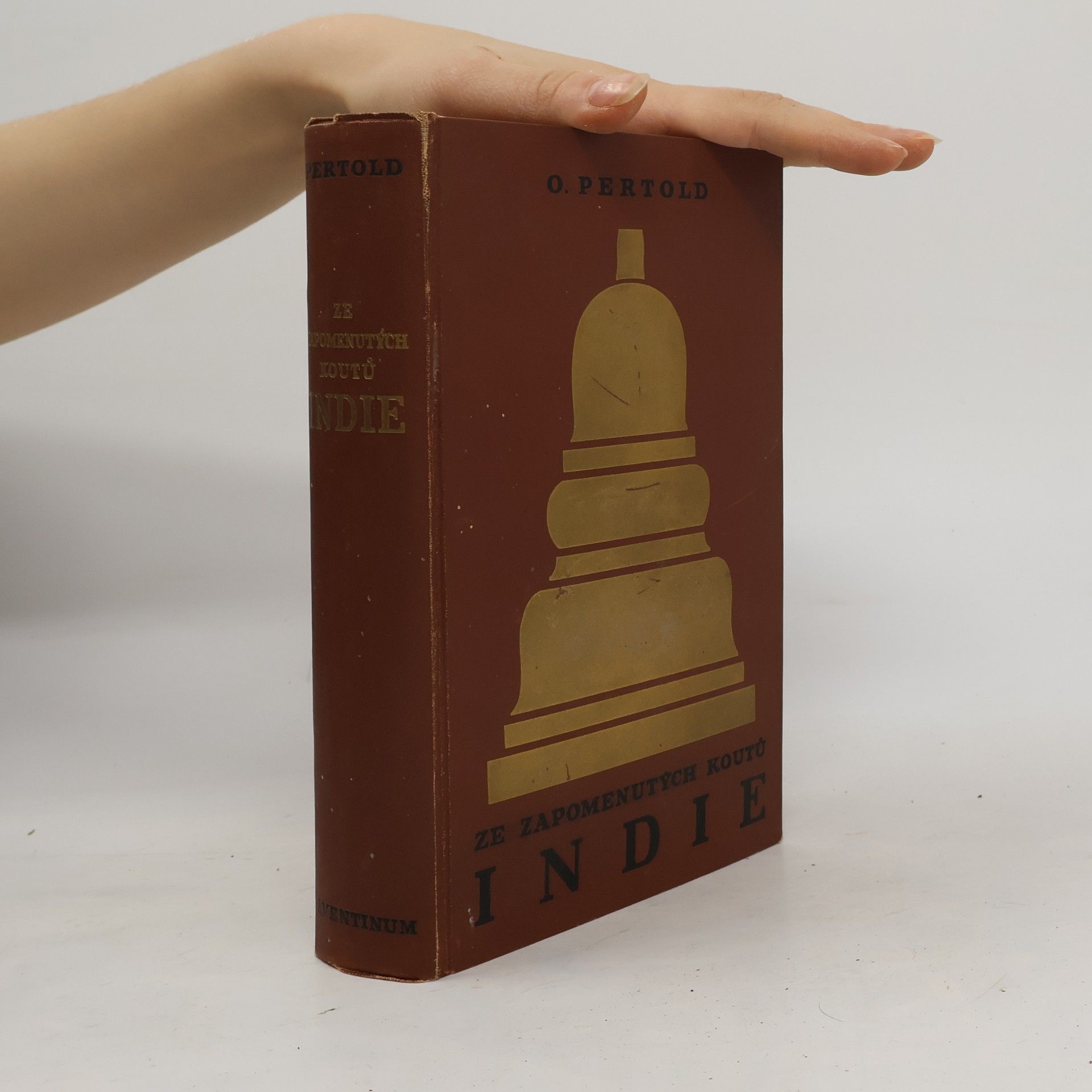 Pertold Otakar Ze zapomenutých koutů Indie