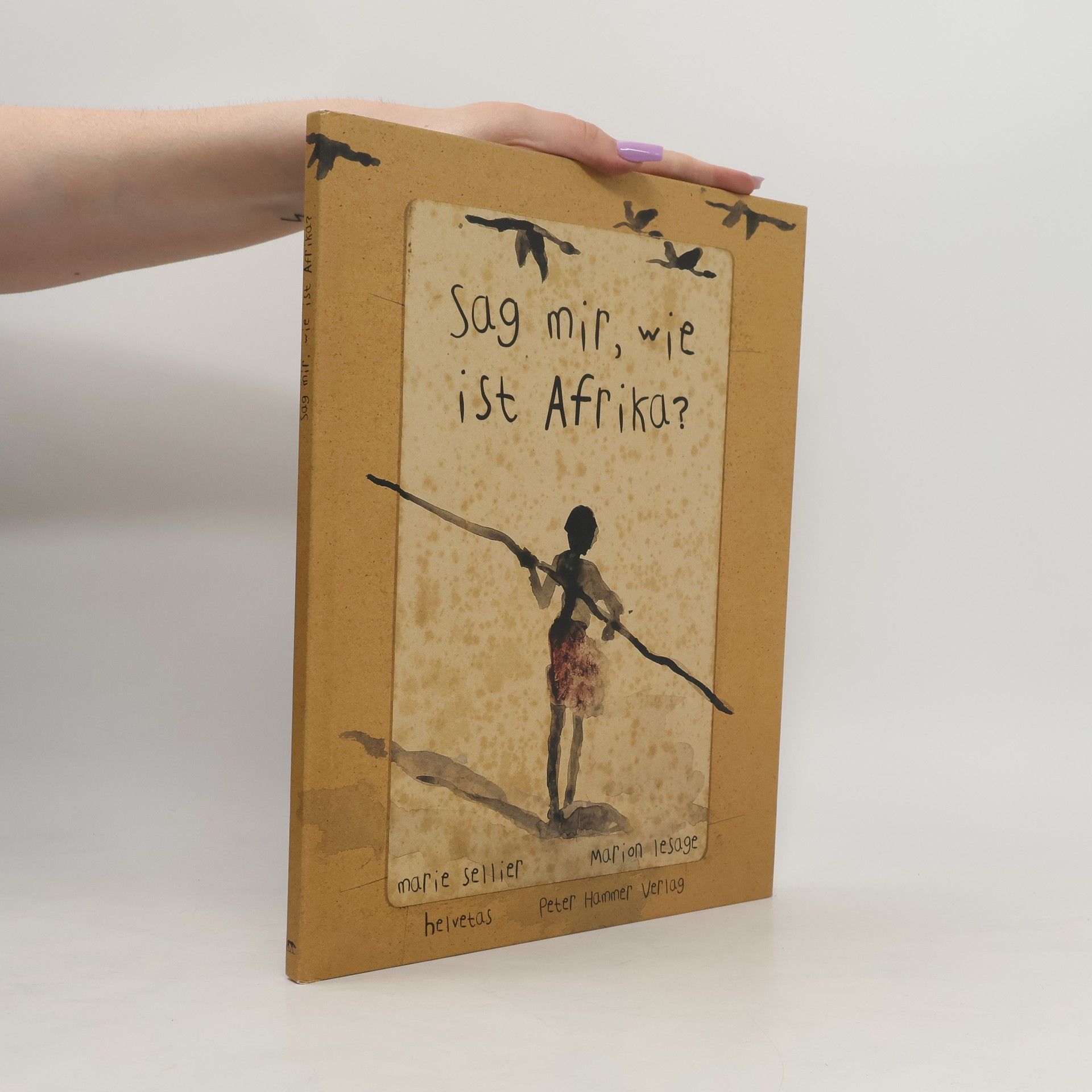 Sag mir, wie ist Afrika