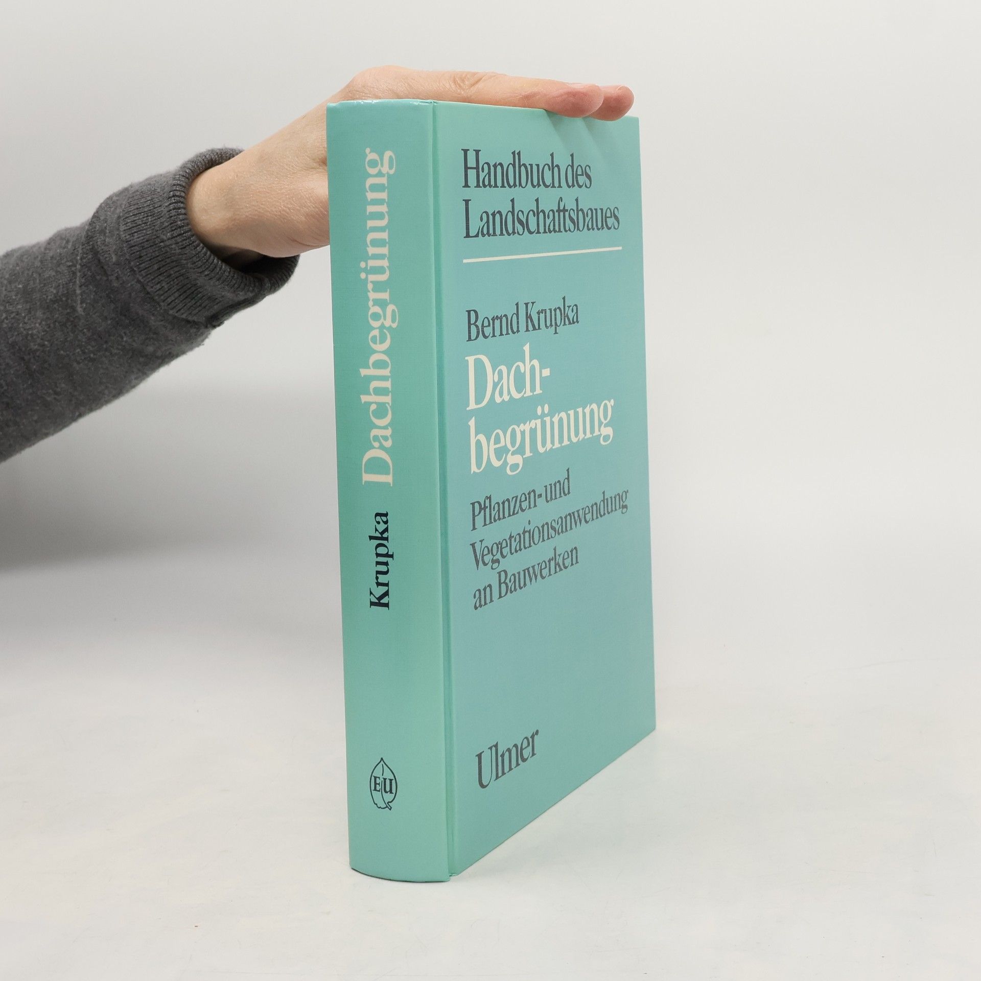 Autores varios Handbuch des Landschaftsbaues: Dachbegrünung