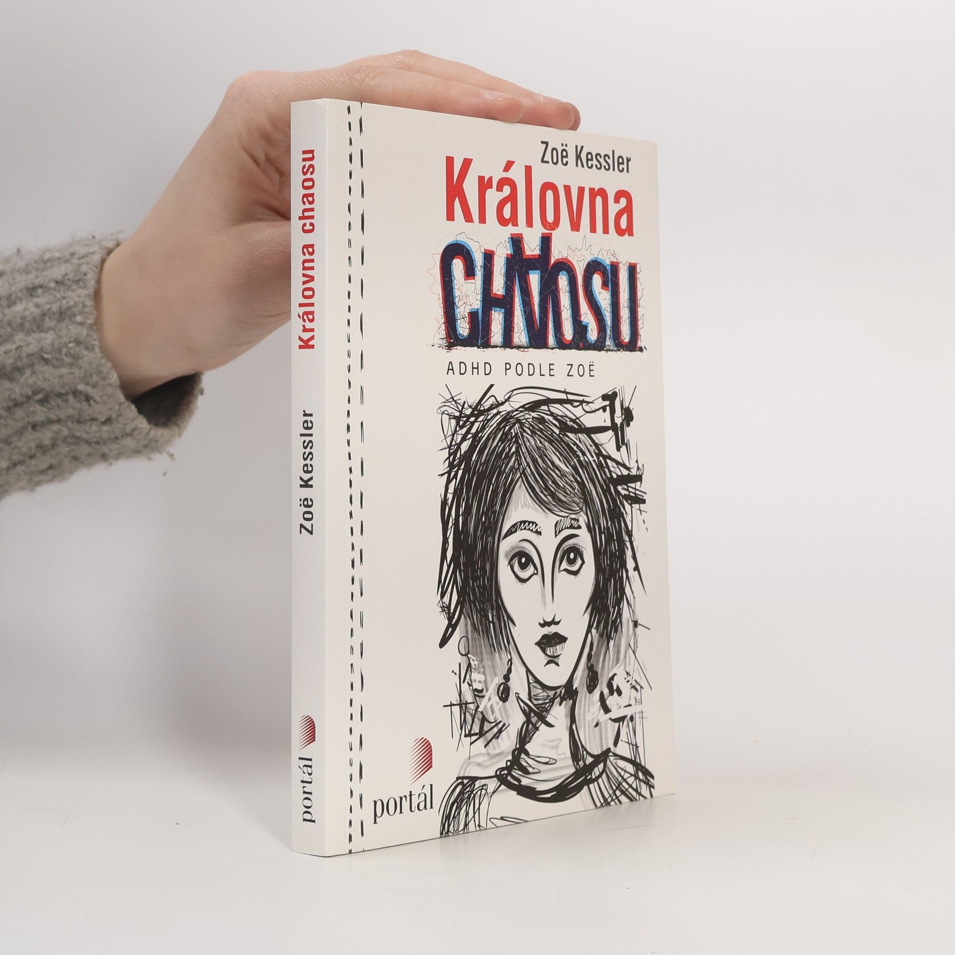 Zoë Kessler Královna chaosu: ADHD podle Zoë