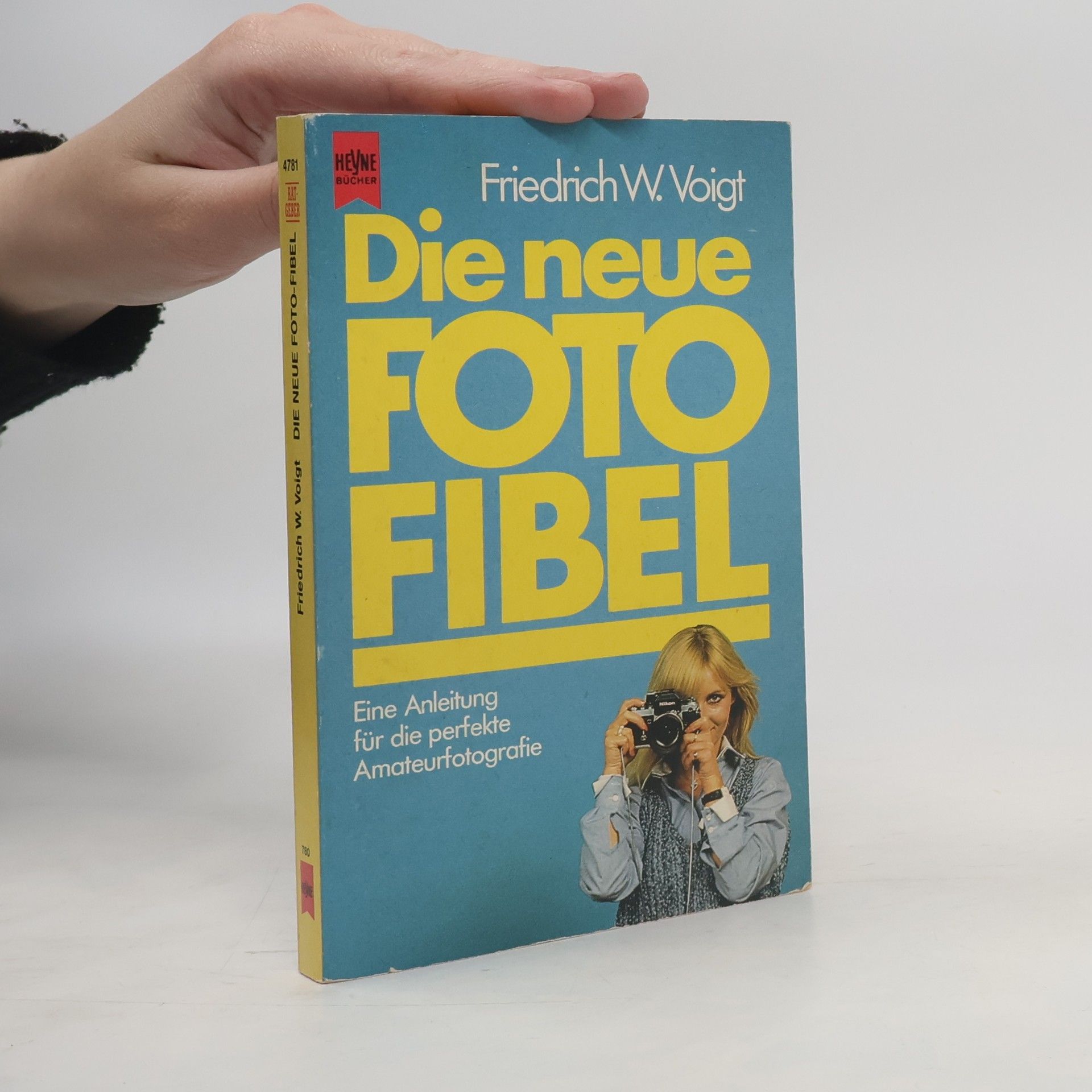 Friedrich-W. Voigt Die neue Foto-Fibel