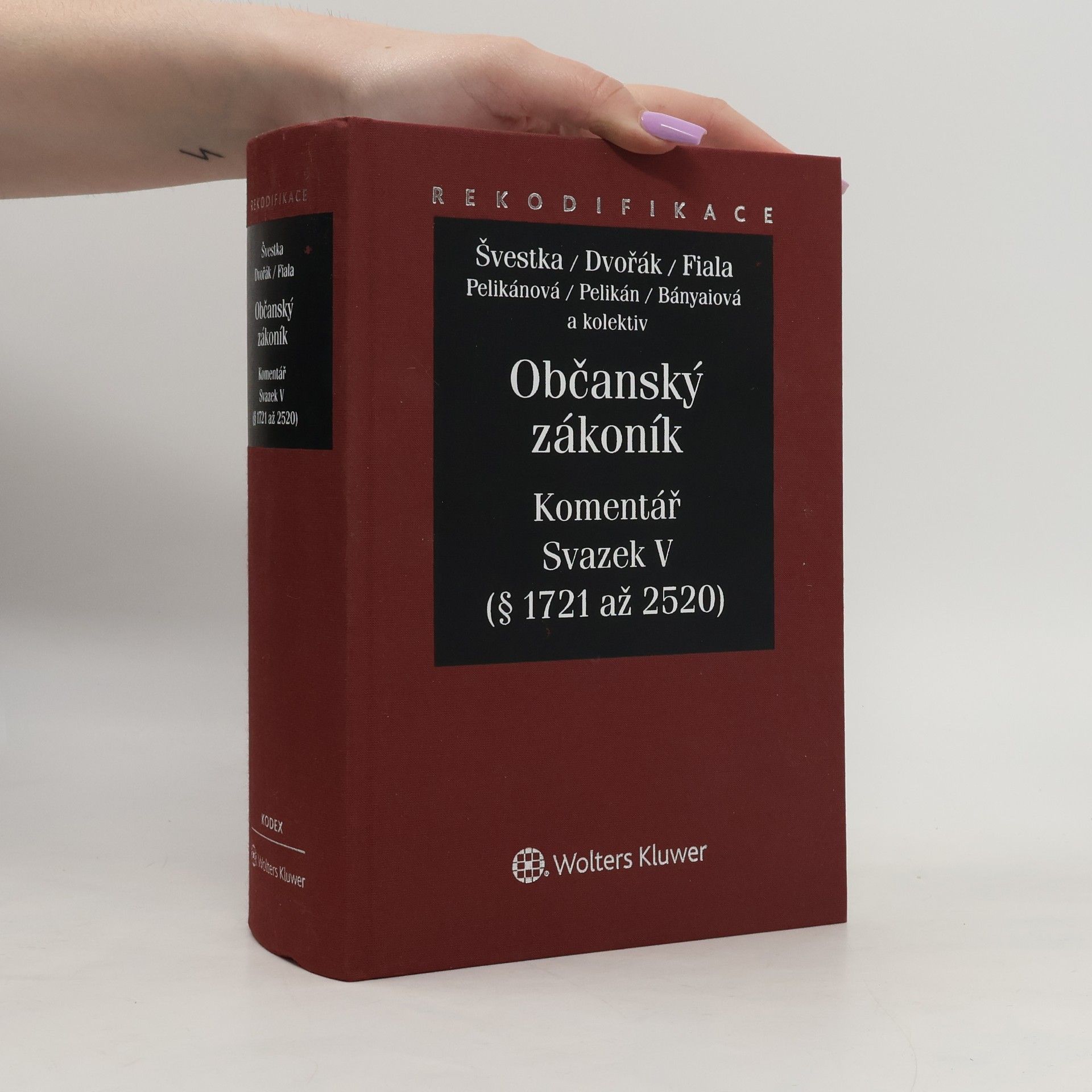 Josef Fiala Občanský zákoník - Komentář. Svazek V (§ 1721 až 2520)