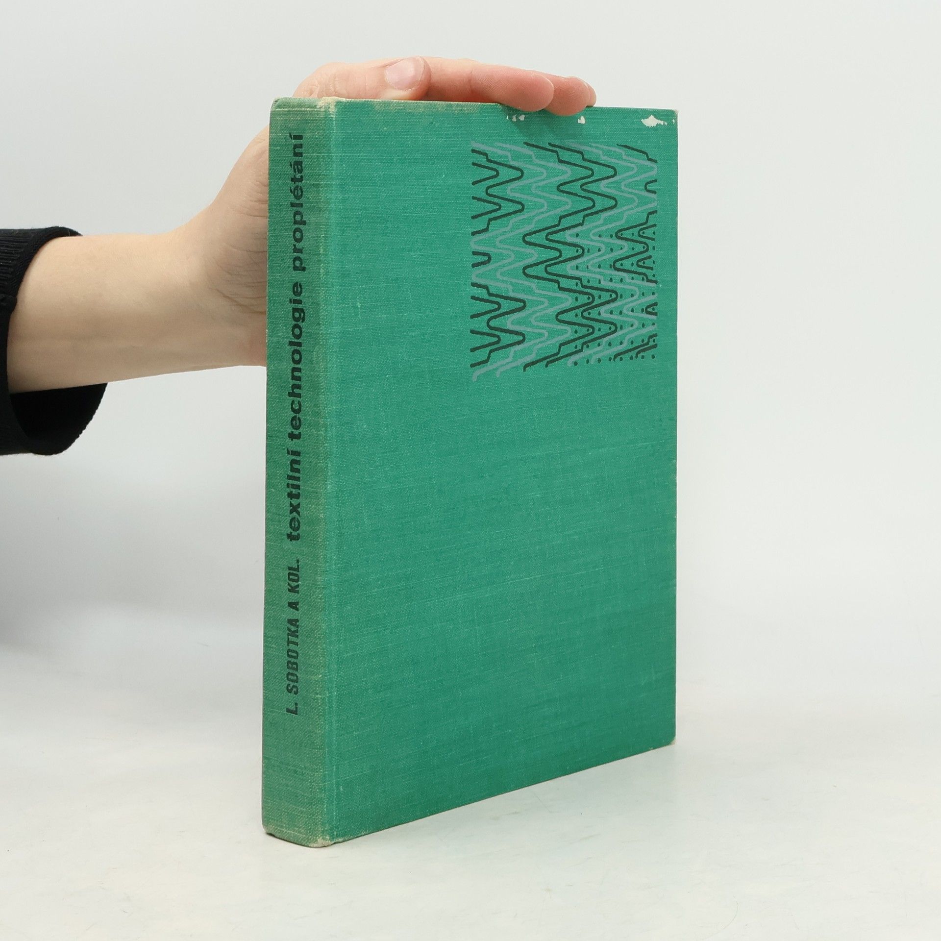 Ladislav Sobotka Textilní technologie proplétání