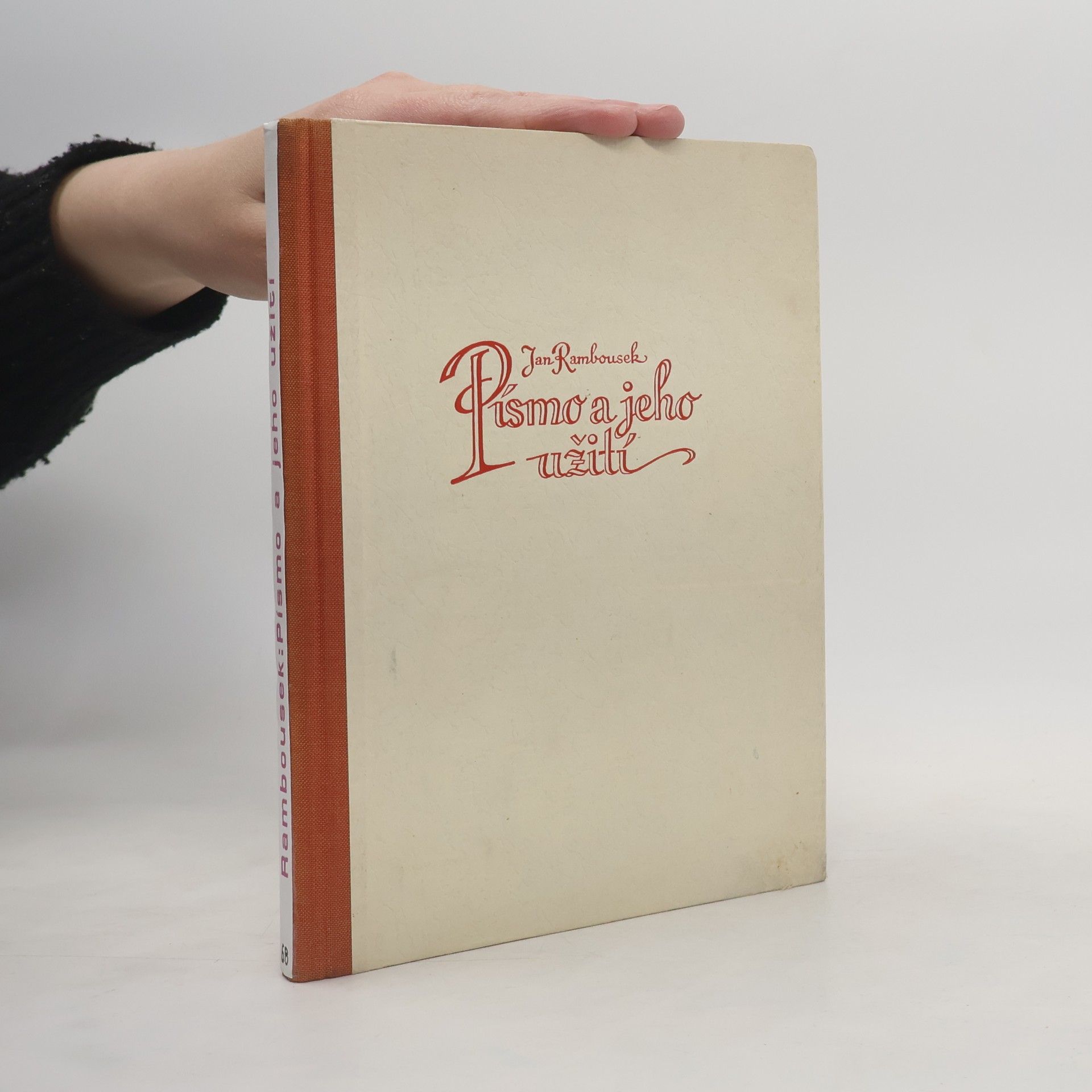 Jan Rambousek Písmo a jeho užití