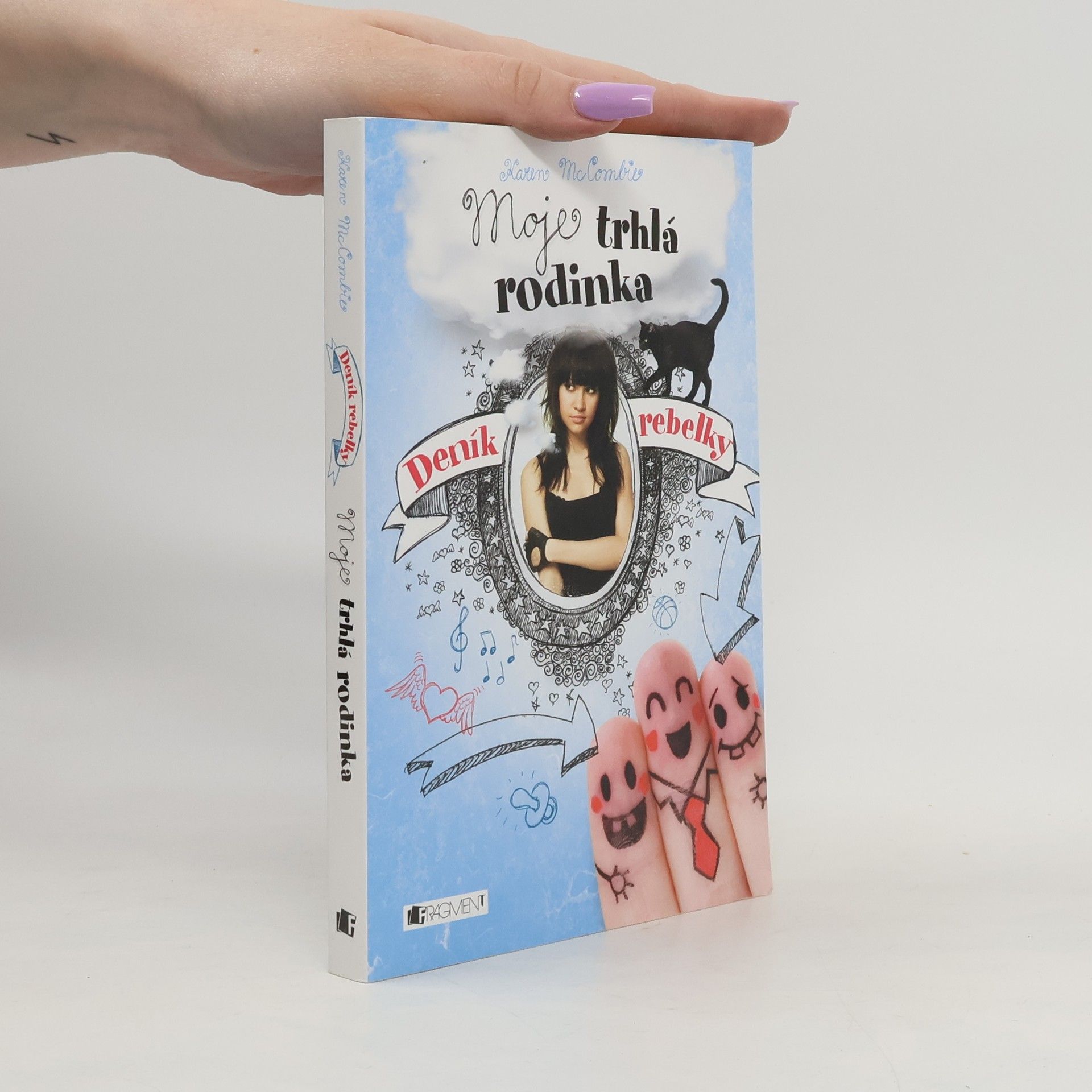 Karen McCombie Deník rebelky. Moje trhlá rodinka