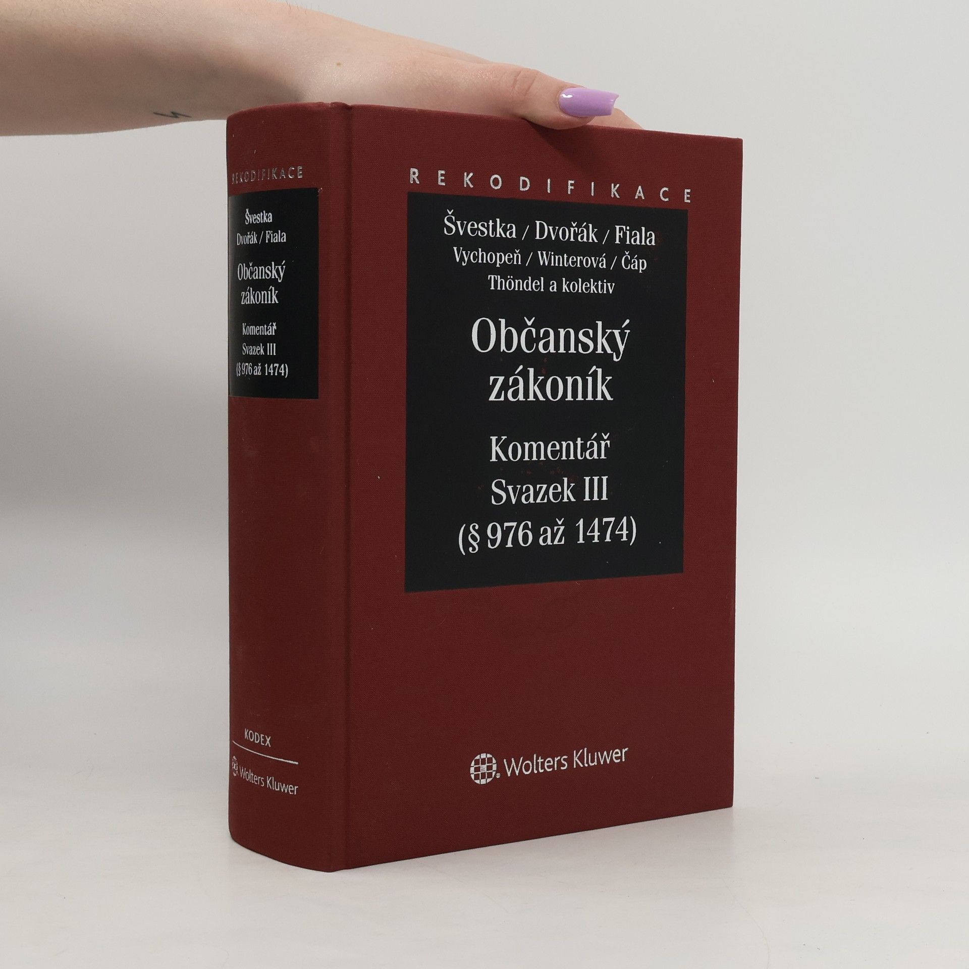 Josef Fiala Občanský zákoník – Komentář. Svazek III