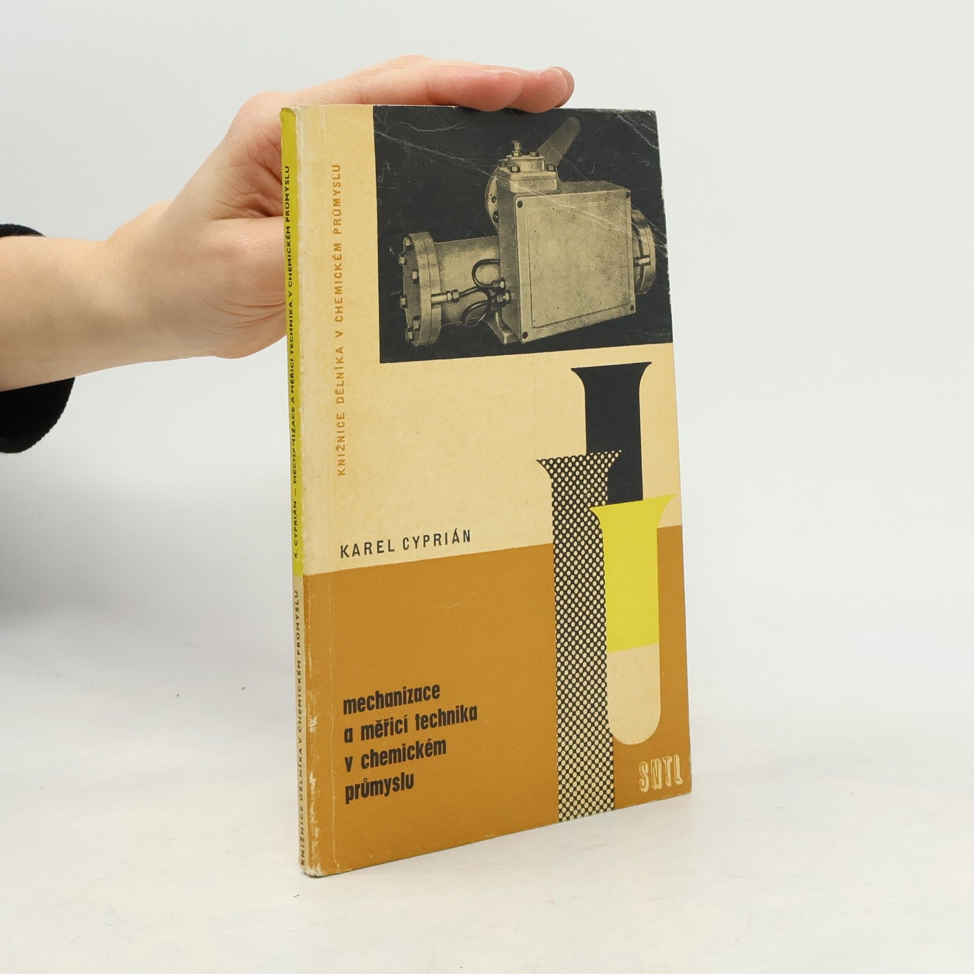 Karel Cyprián Mechanizace a měřící technika v chemickém průmyslu