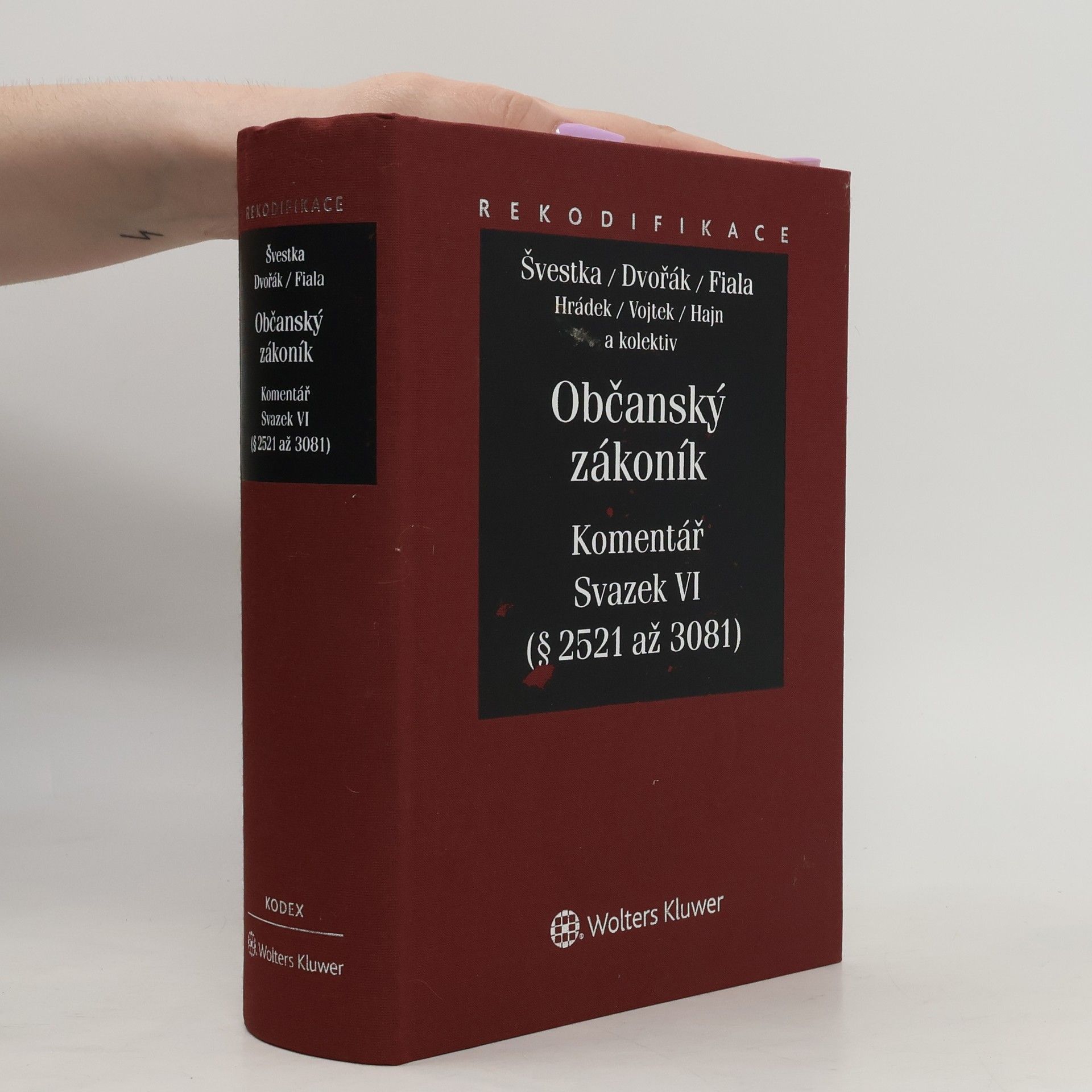 Petr Hajn Občanský zákoník – Komentář. Svazek VI