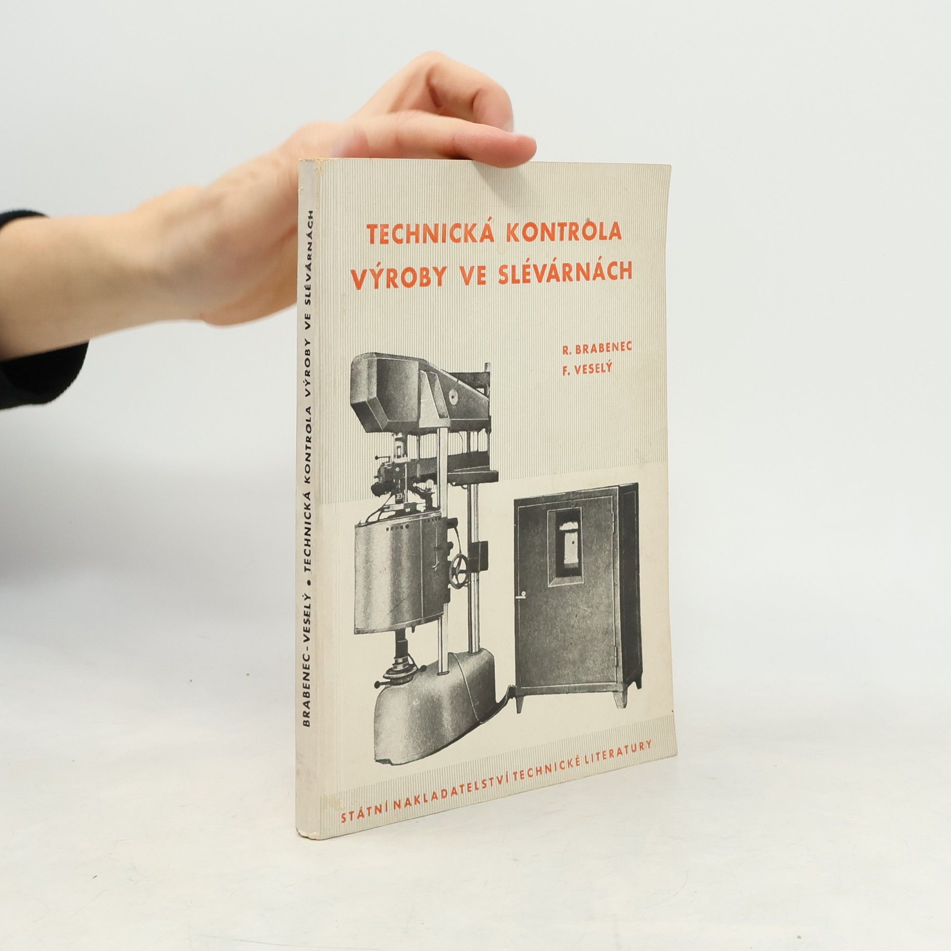 Rudolf Brabenec technická kontrola výroby ve slévárnách