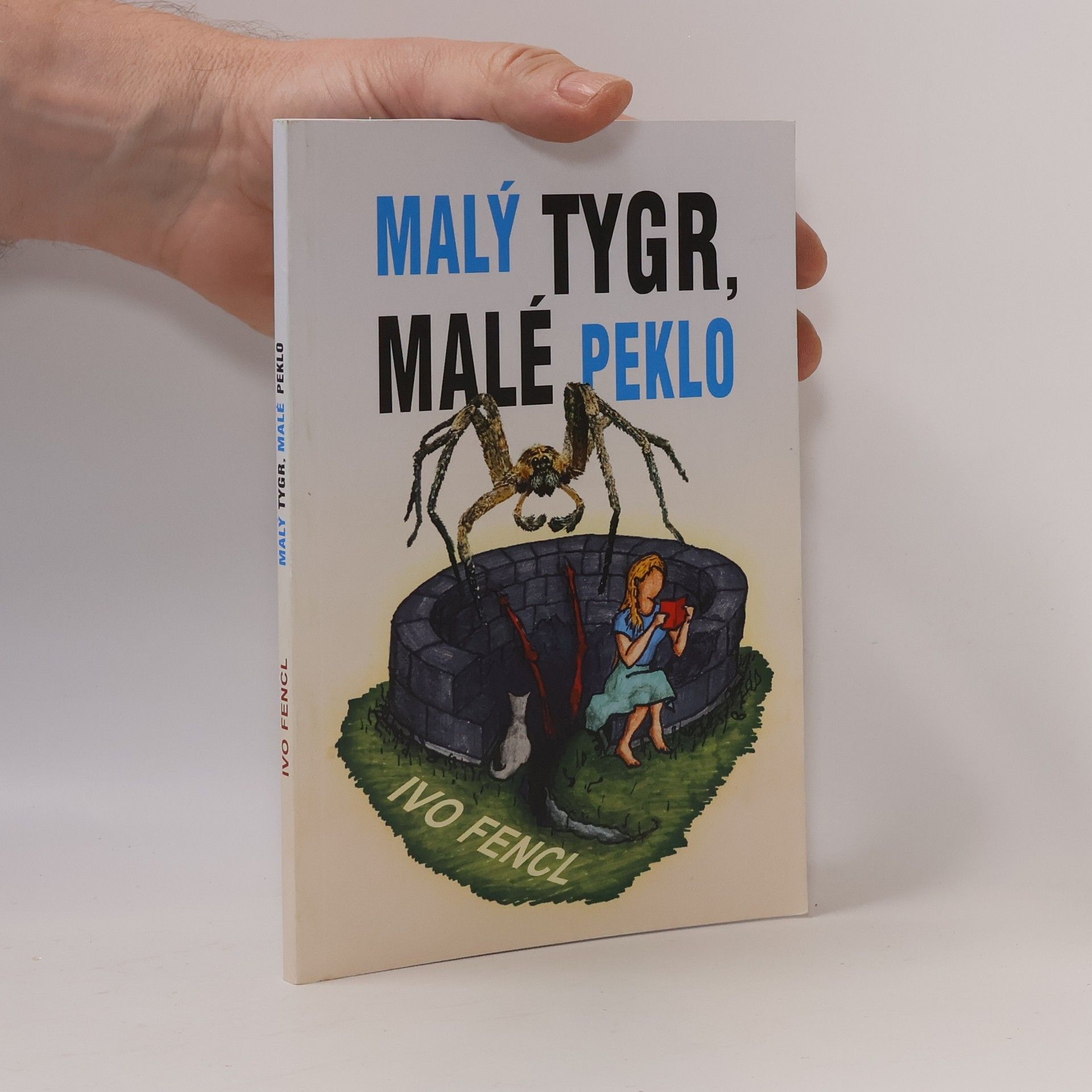 Malý tygr, malé peklo