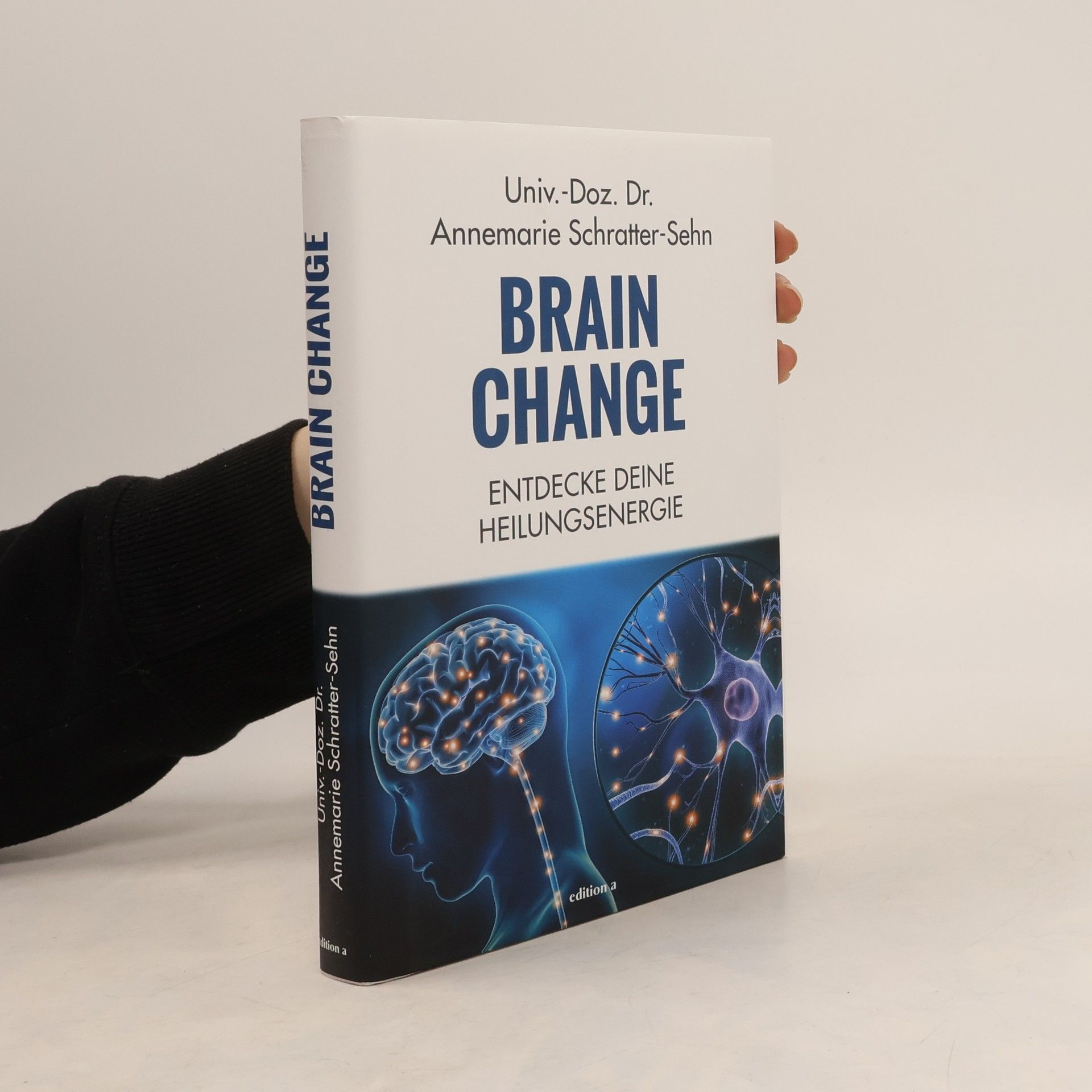 Annemarie Schratter-Sehn Brain Change