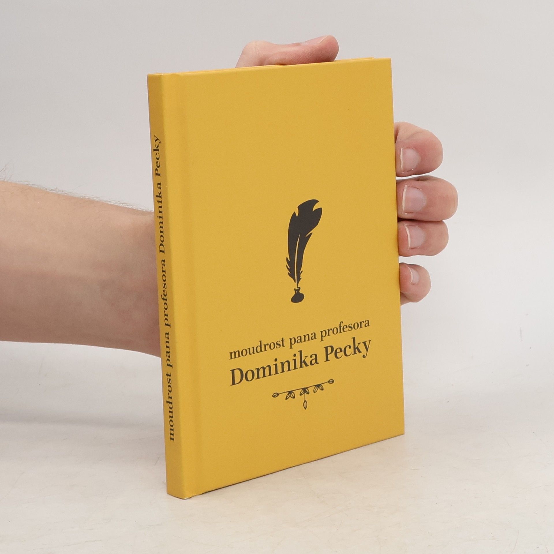 Collectif d'auteurs Moudrost pana profesora Dominika Pecky