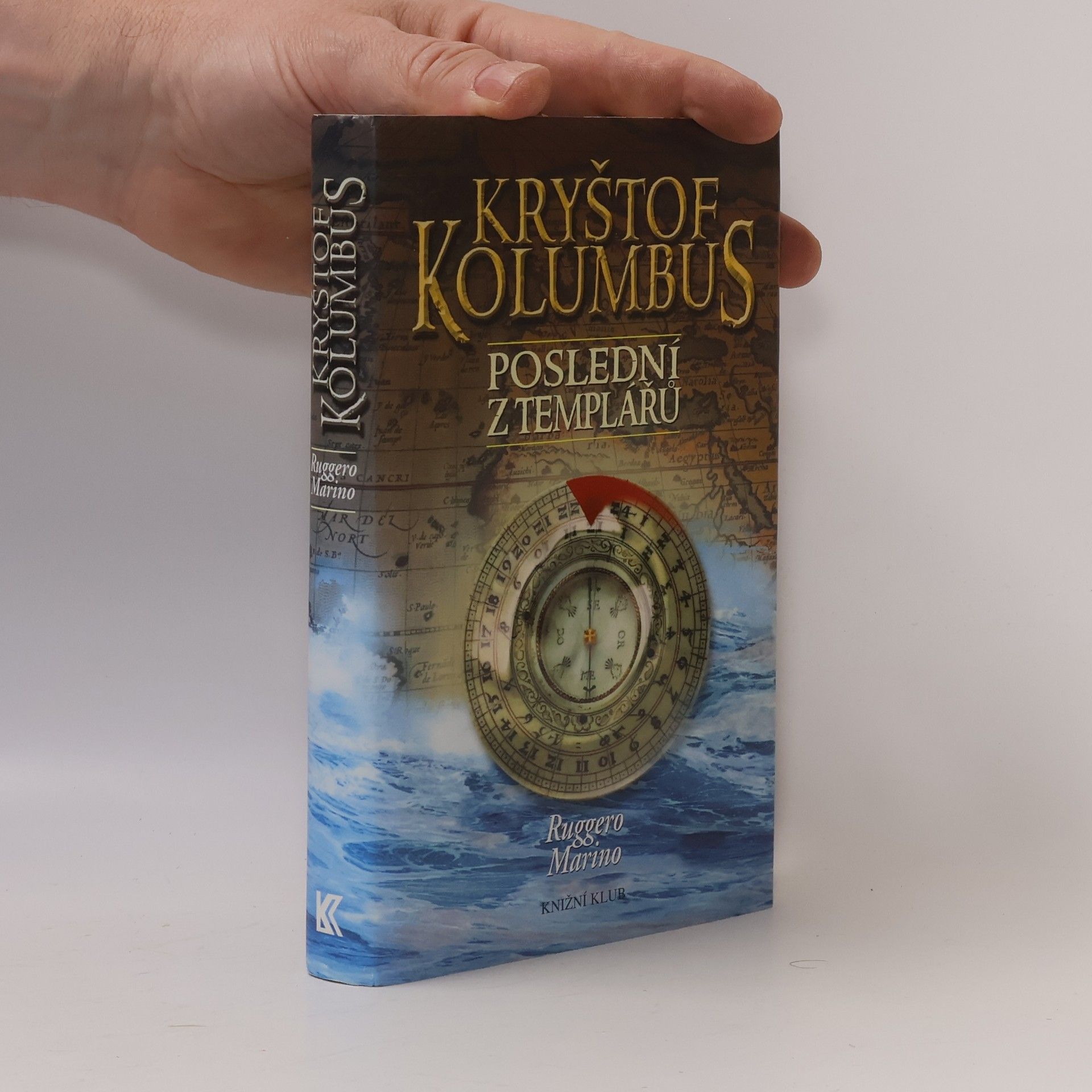Ruggero Marino Kryštof Kolumbus. Poslední z templářů