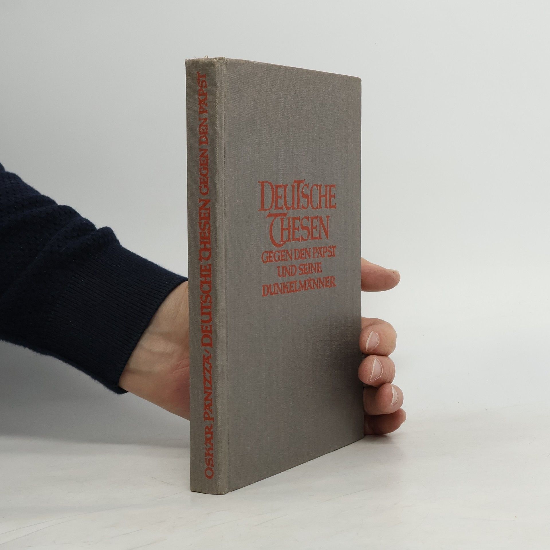 Oskar Panizza Deutsche Thesen gegen den Papst und seine Dunkelmänner