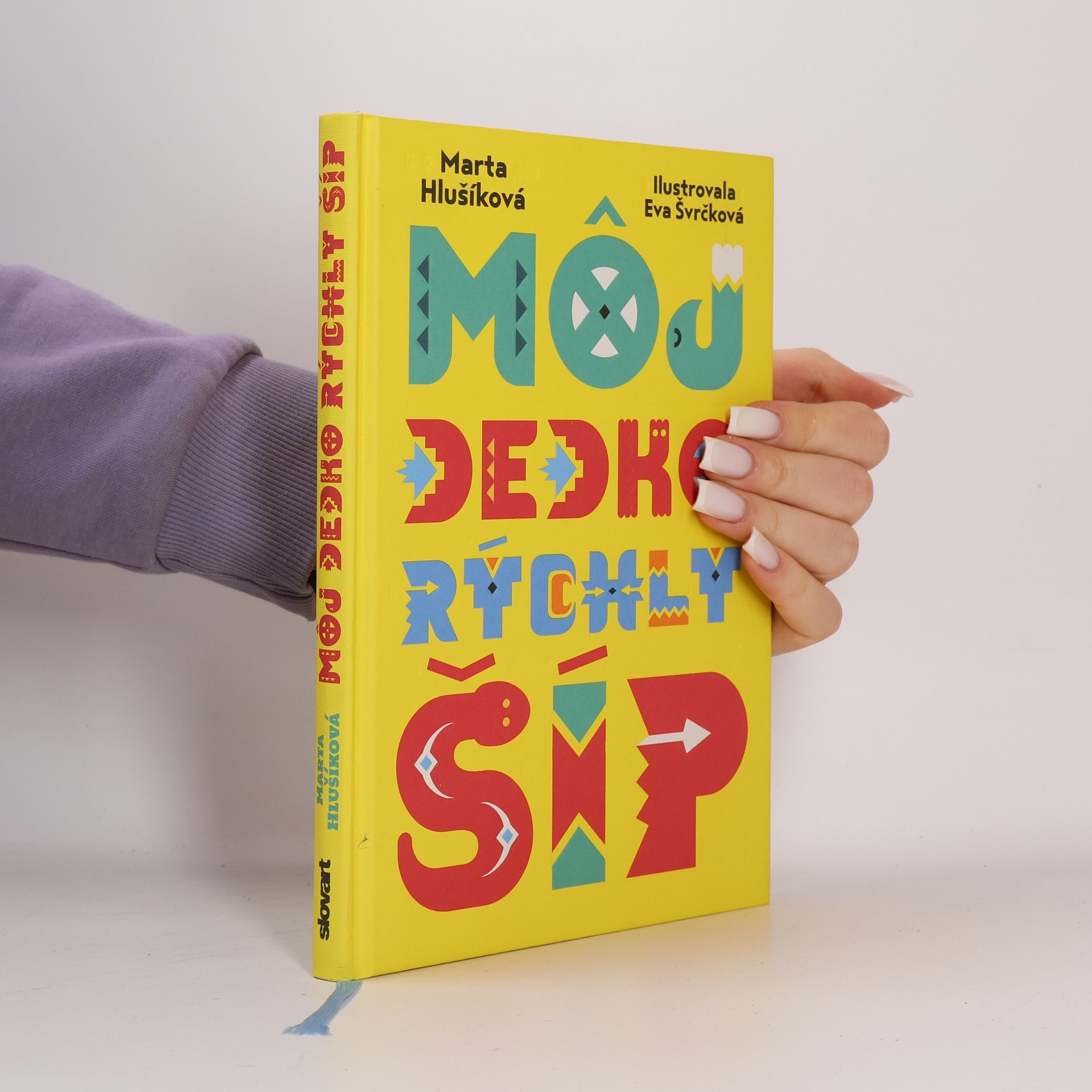 Môj dedko Rýchly šíp