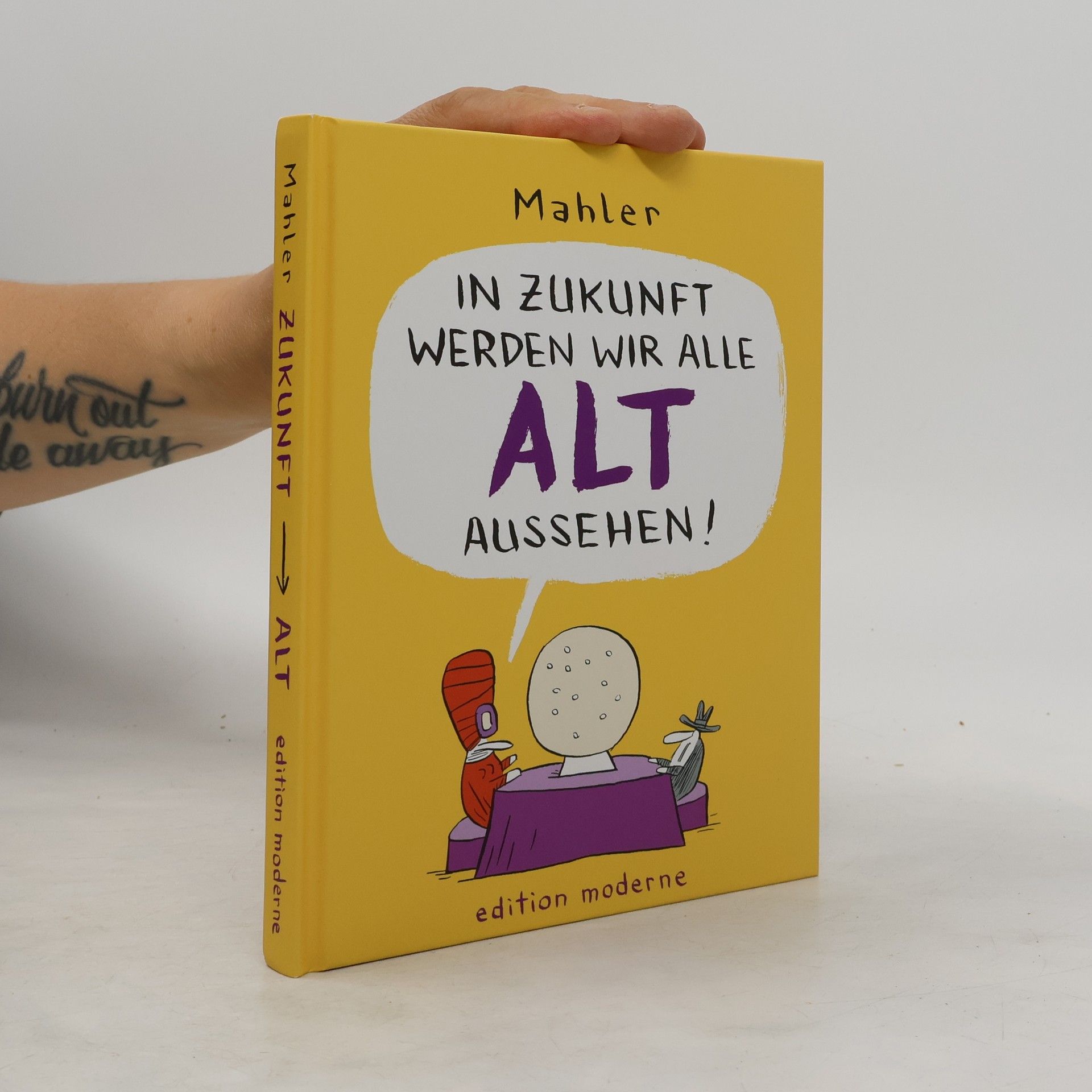 Nicolas Mahler In Zukunft werden wir alle alt aussehen