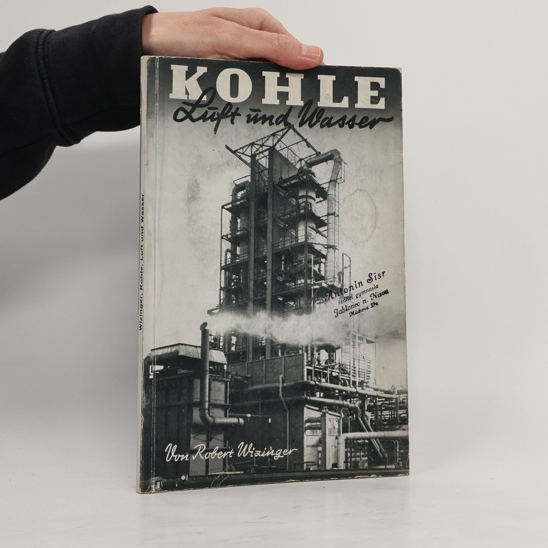 Robert Wizinger Kohle, Luft und Wasser