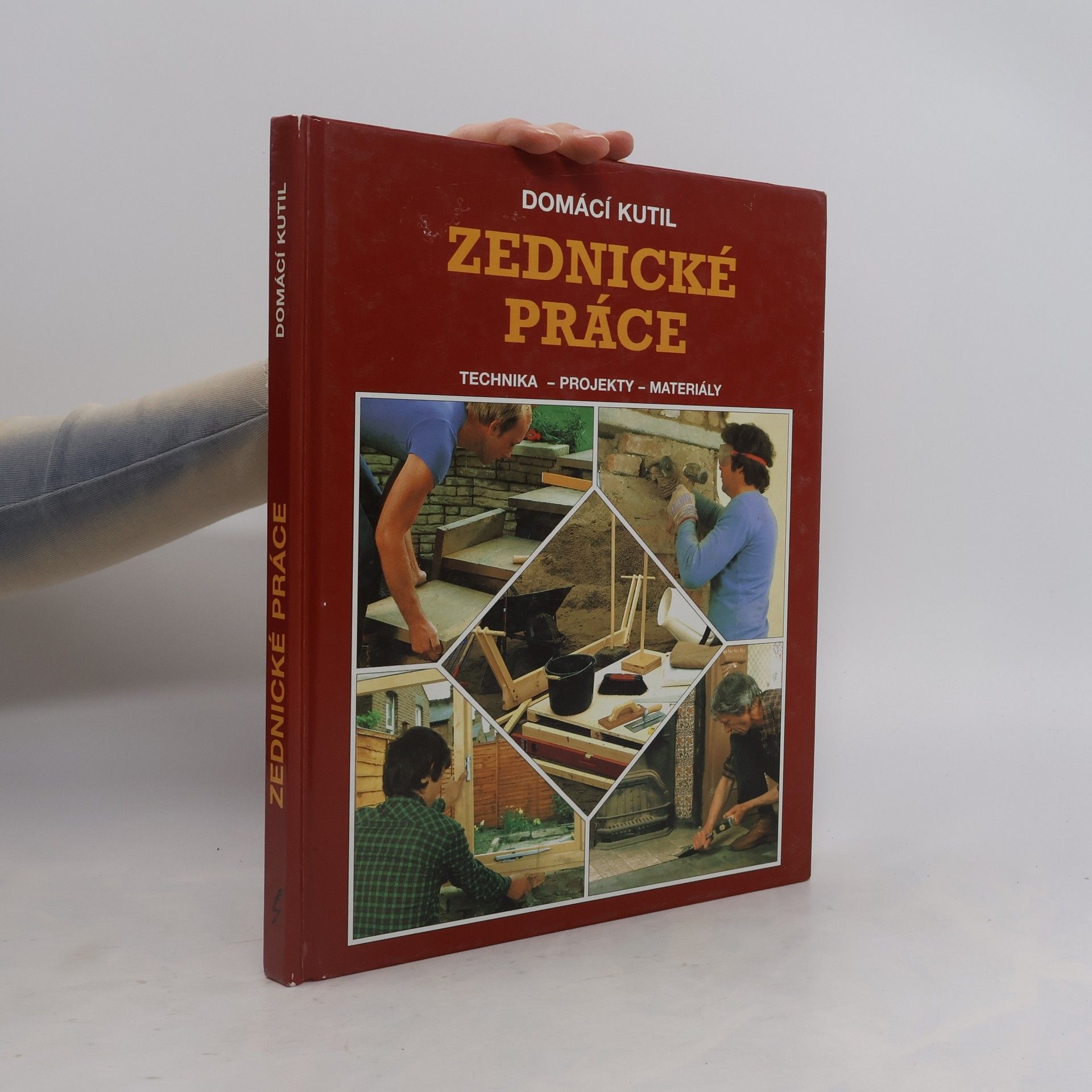Josef Huňa Zednické práce. Technika, projekty, materiály