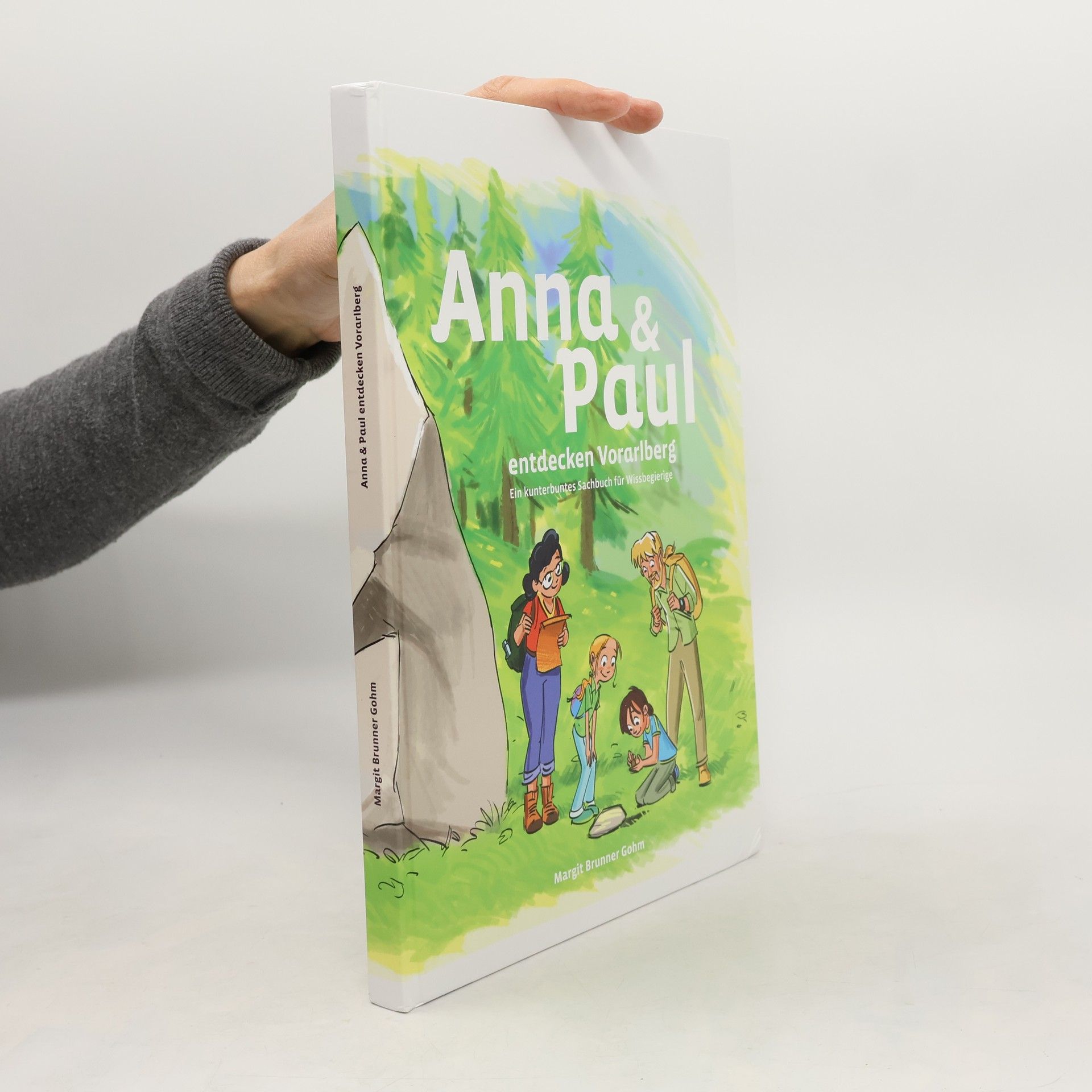 Margit Brunner Gohm Anna und Paul entdecken Vorarlberg
