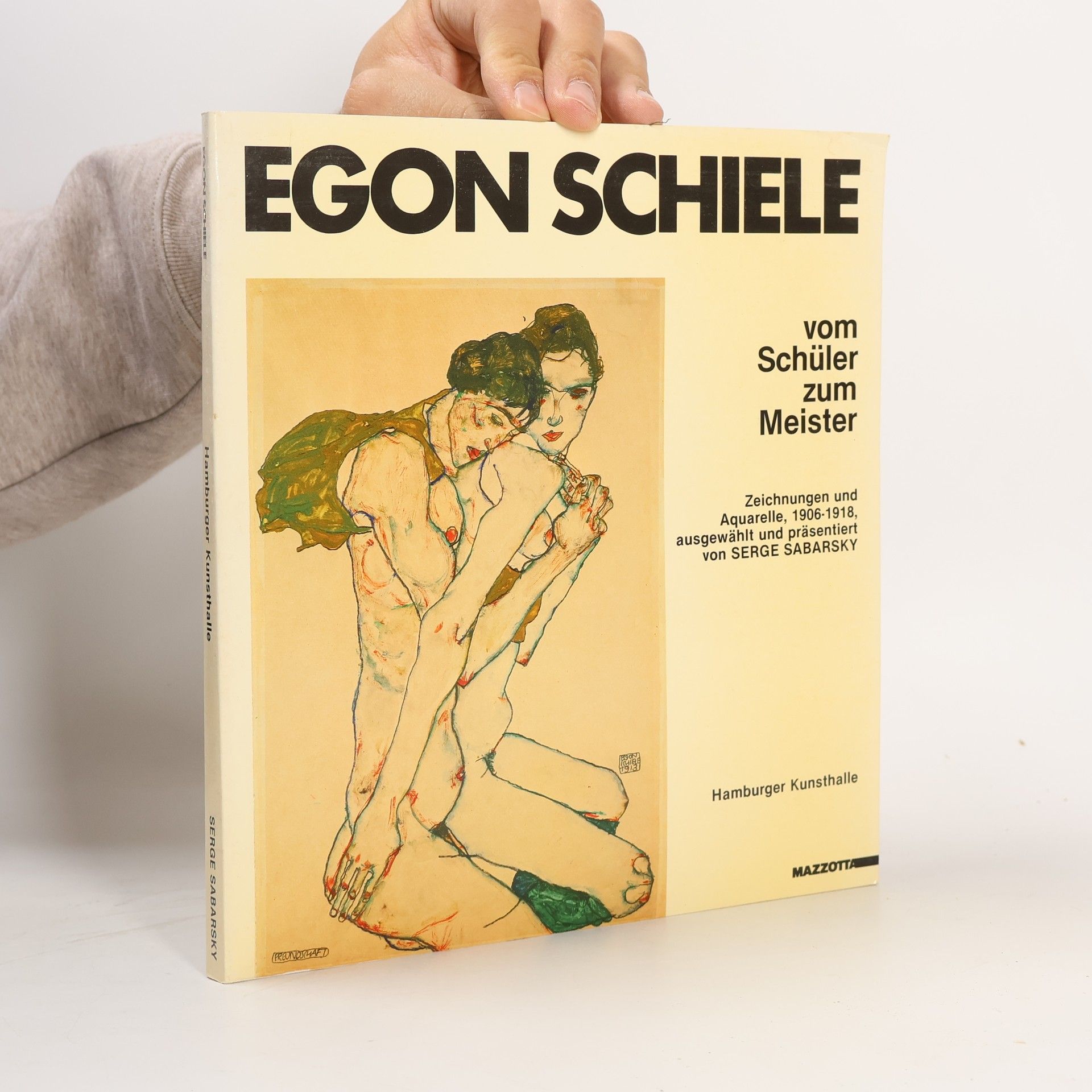 Serge Sabarsky Egon Schiele: vom Schüler zum Meister