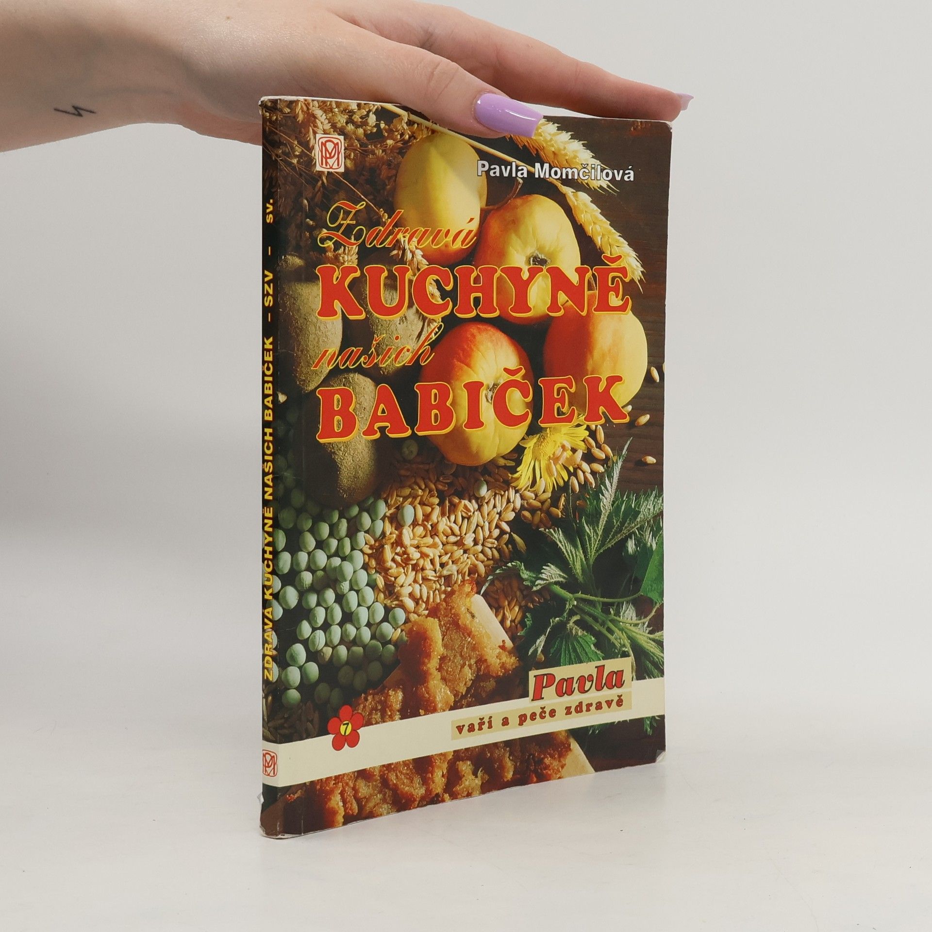 Pavla Momčilová Zdravá kuchyně našich babiček