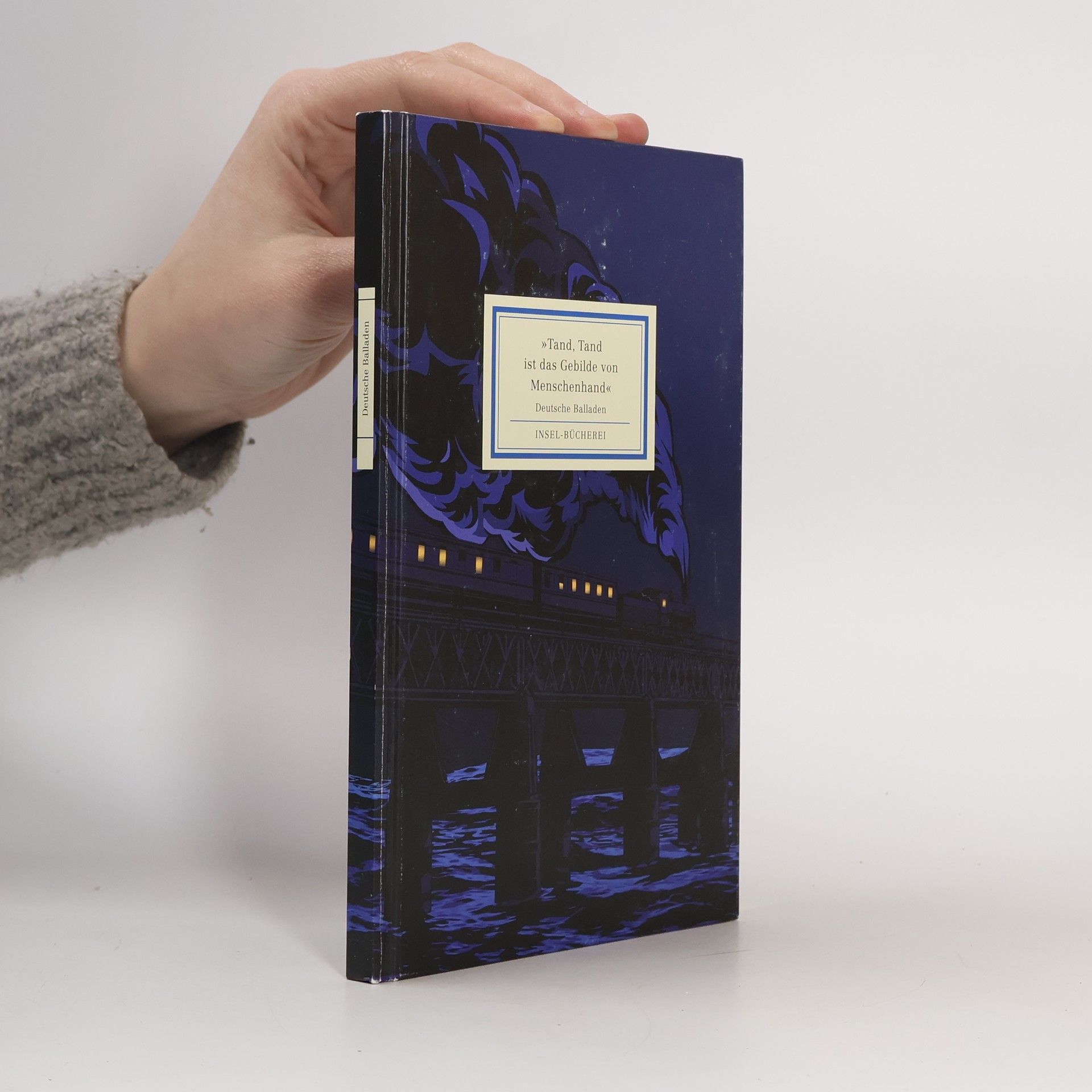 "Tand, Tand ist das Gebilde von Menschenhand"