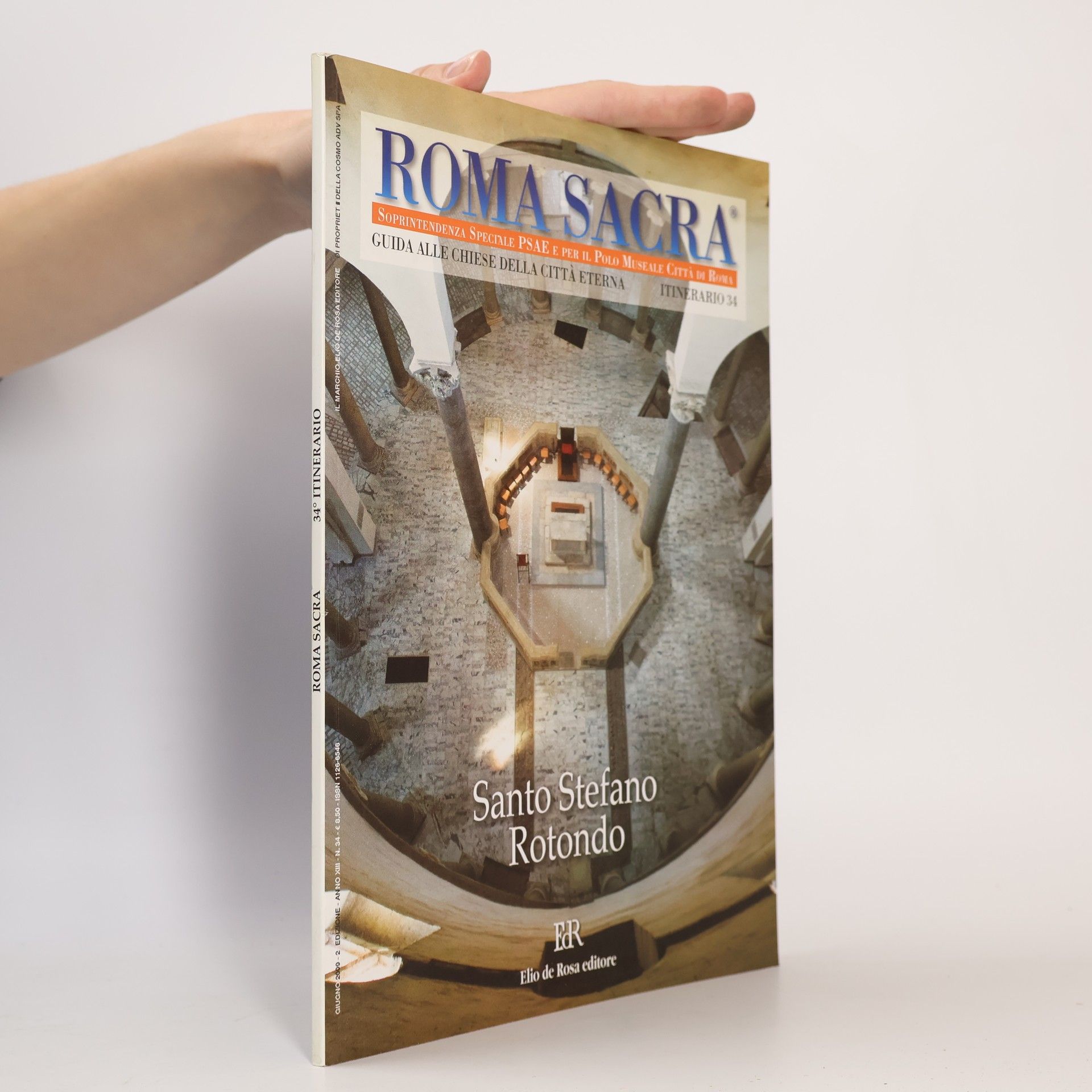 Tullia Carratù Roma sacra - 34: 34° itinerario. Santo Stefano Rotondo