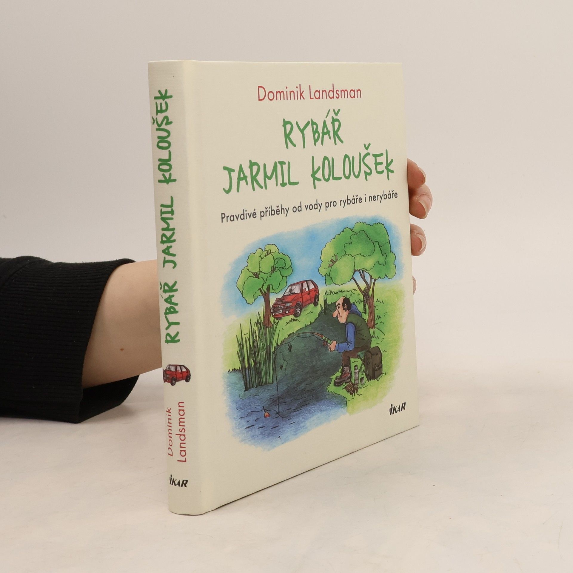 Rybář Jarmil Koloušek