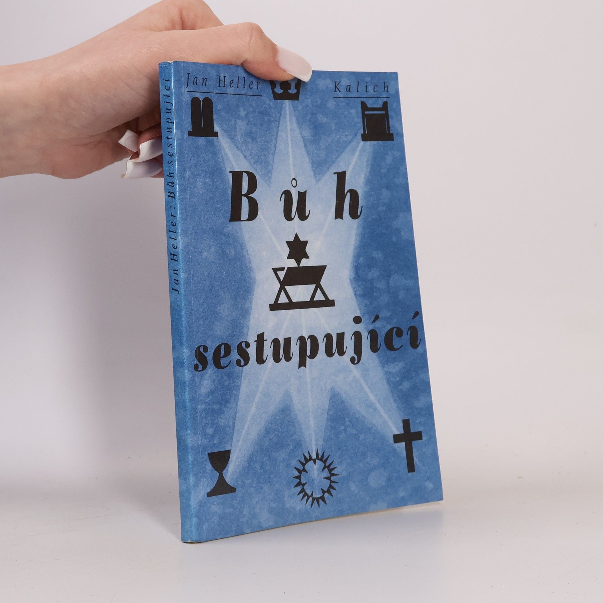 Jan Heller Bůh sestupující: Pokus o christologii Starého zákona