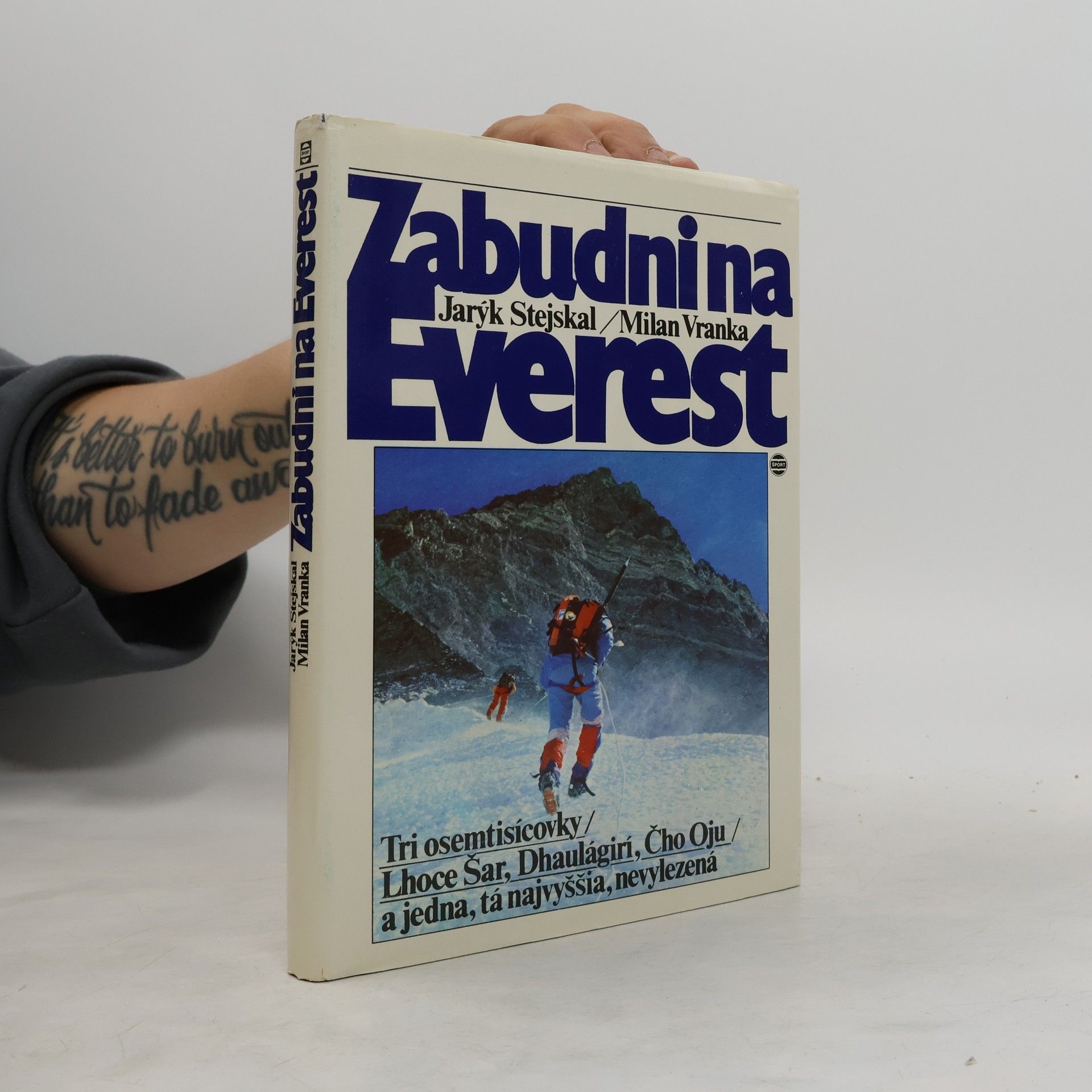 Jarýk Stejskal Zabudni na Everest