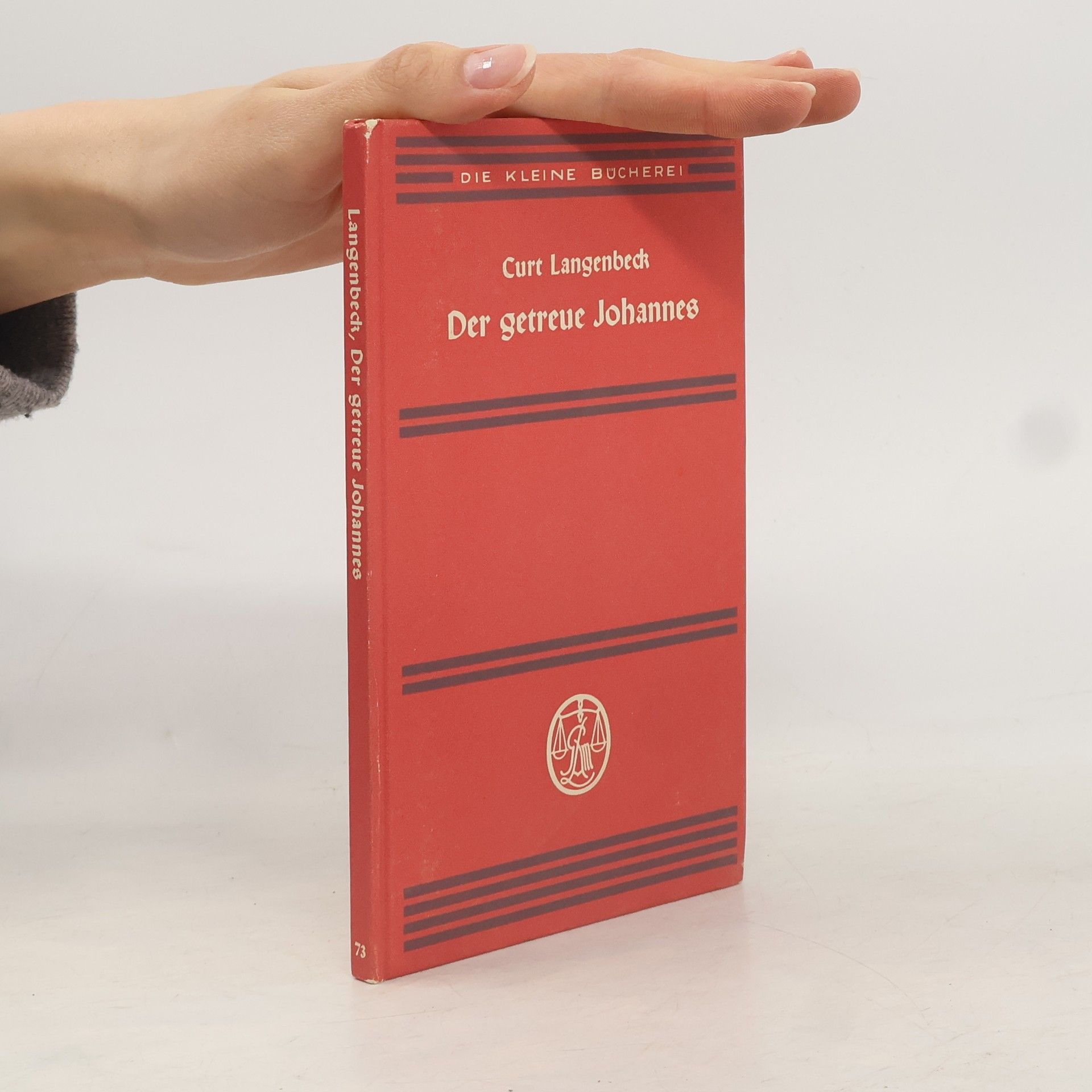 Curt Langenbeck Der getreue Johannes