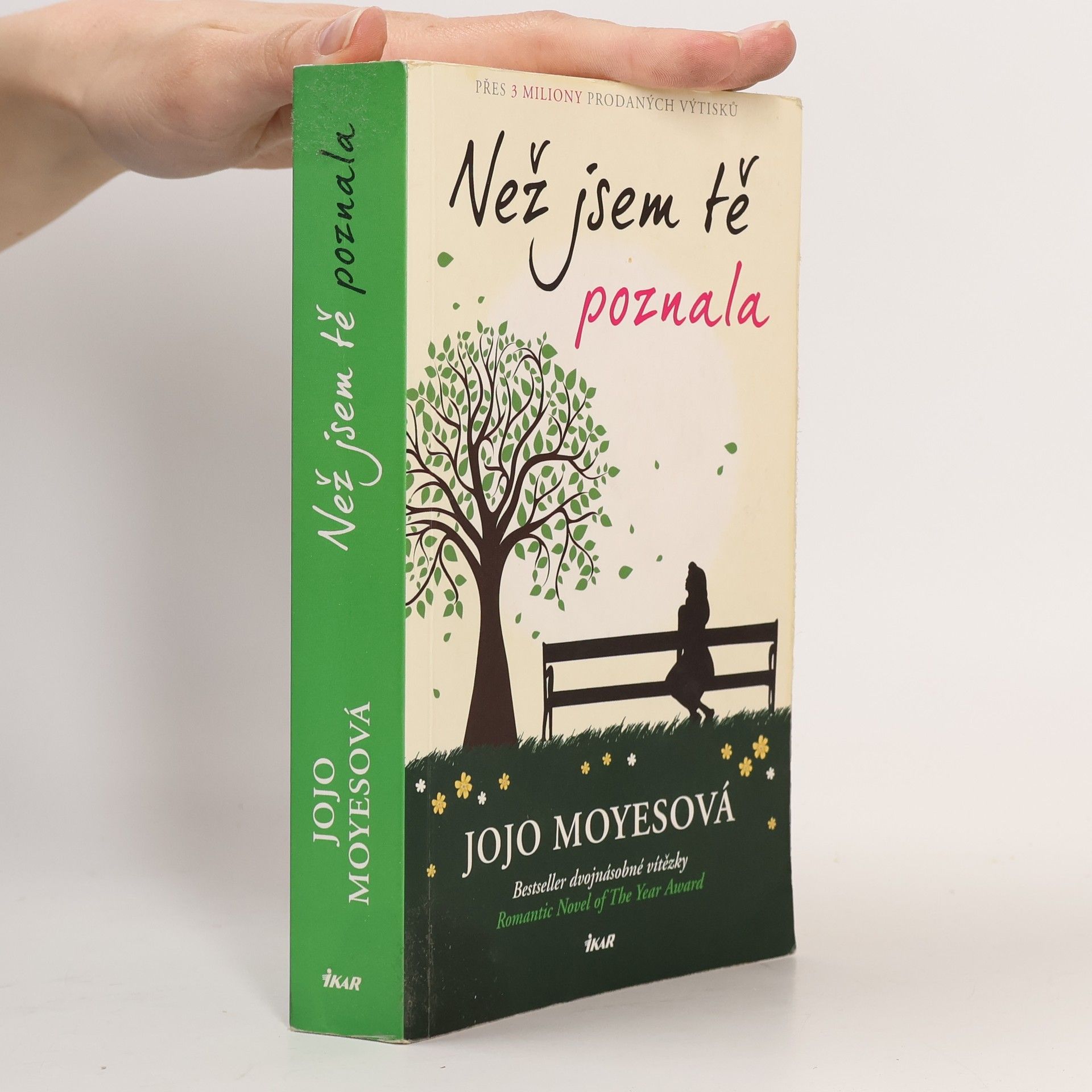 Jojo Moyes Než jsem tě poznala
