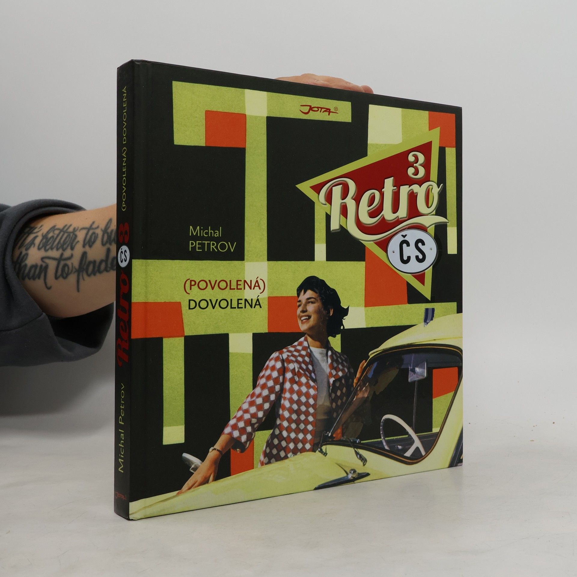 Michal Petrov Retro ČS. 3, (Povolená) dovolená