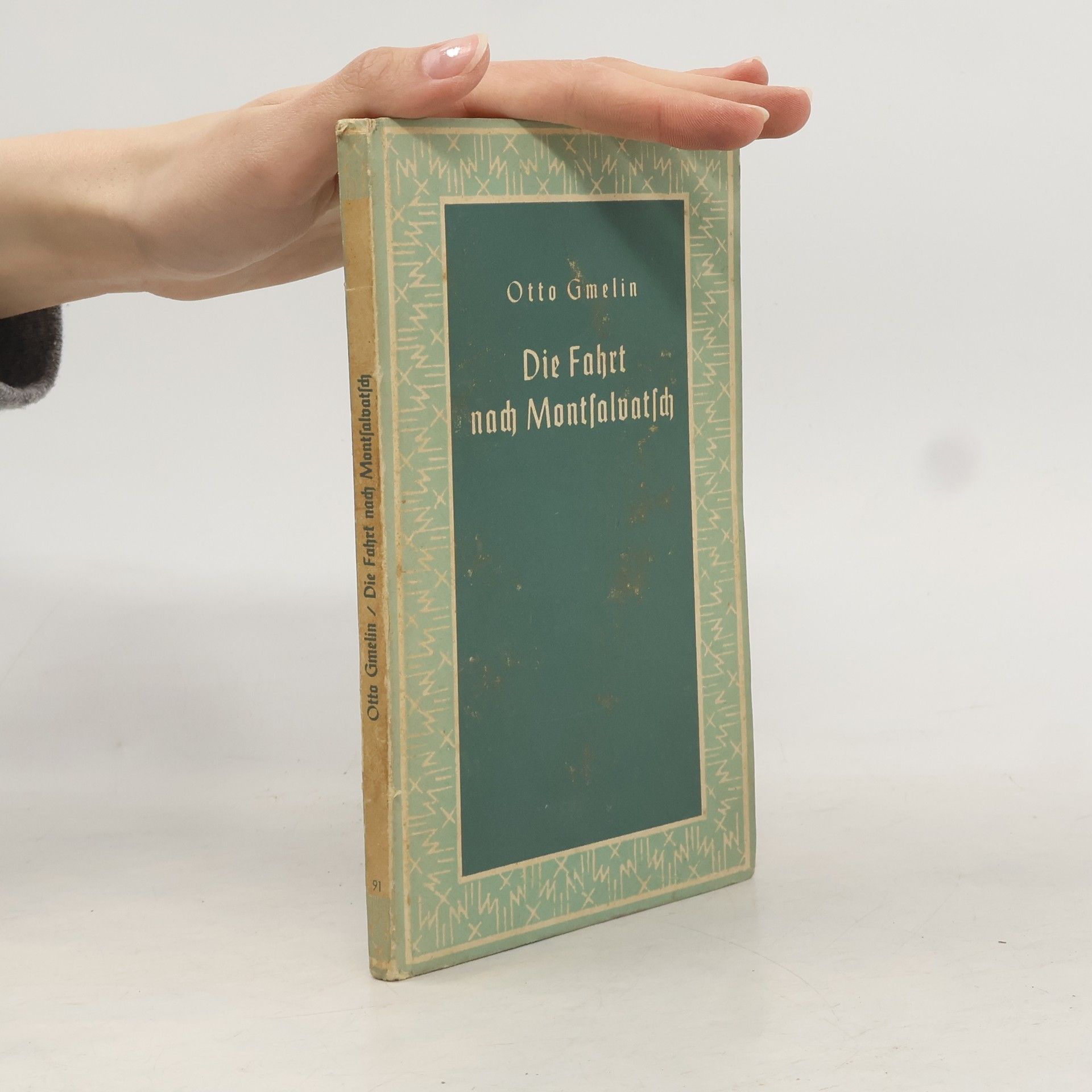 Otto Gmelin Die Fahrt nach Montsalvatsch