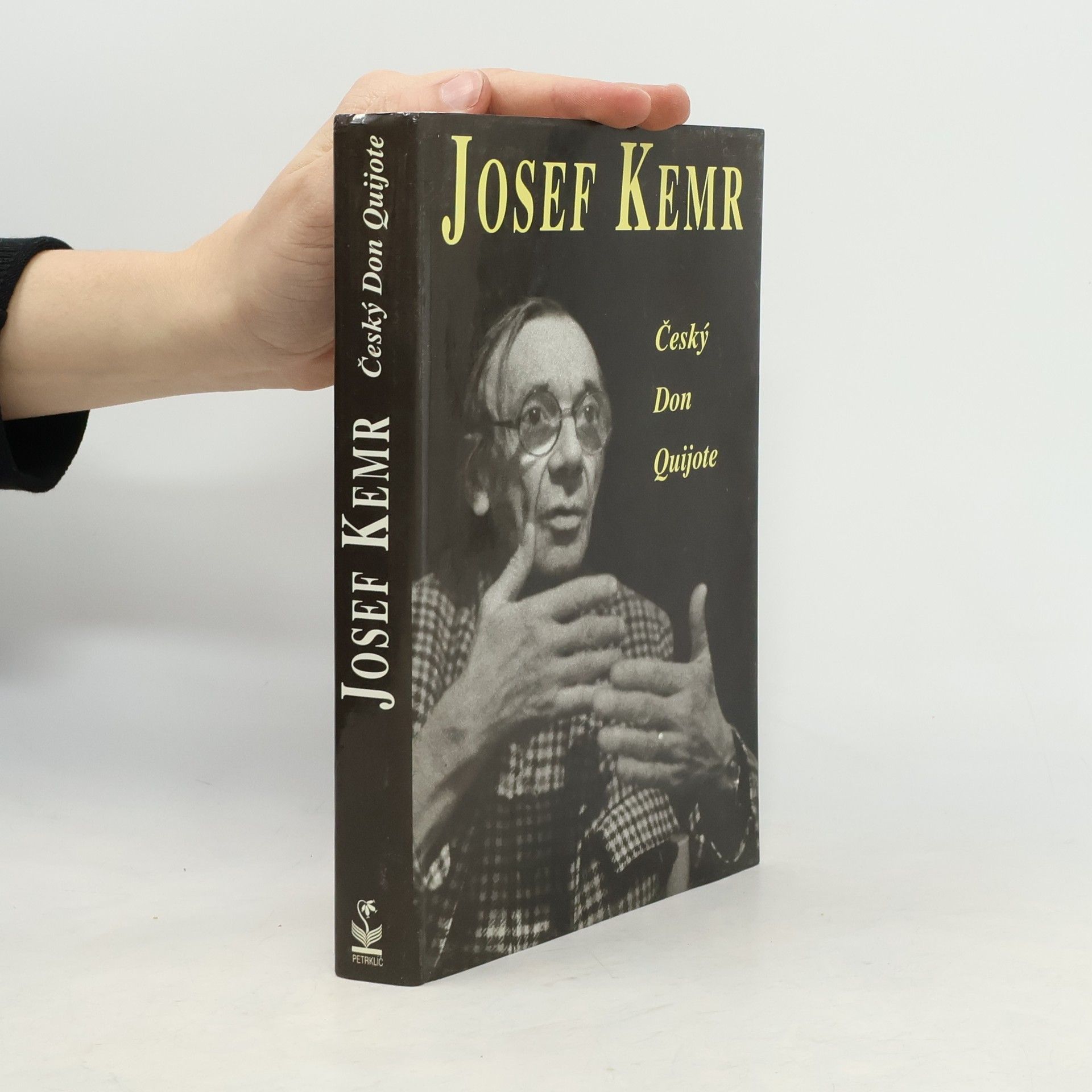 Milan Cais ml. Josef Kemr : český Don Quijote