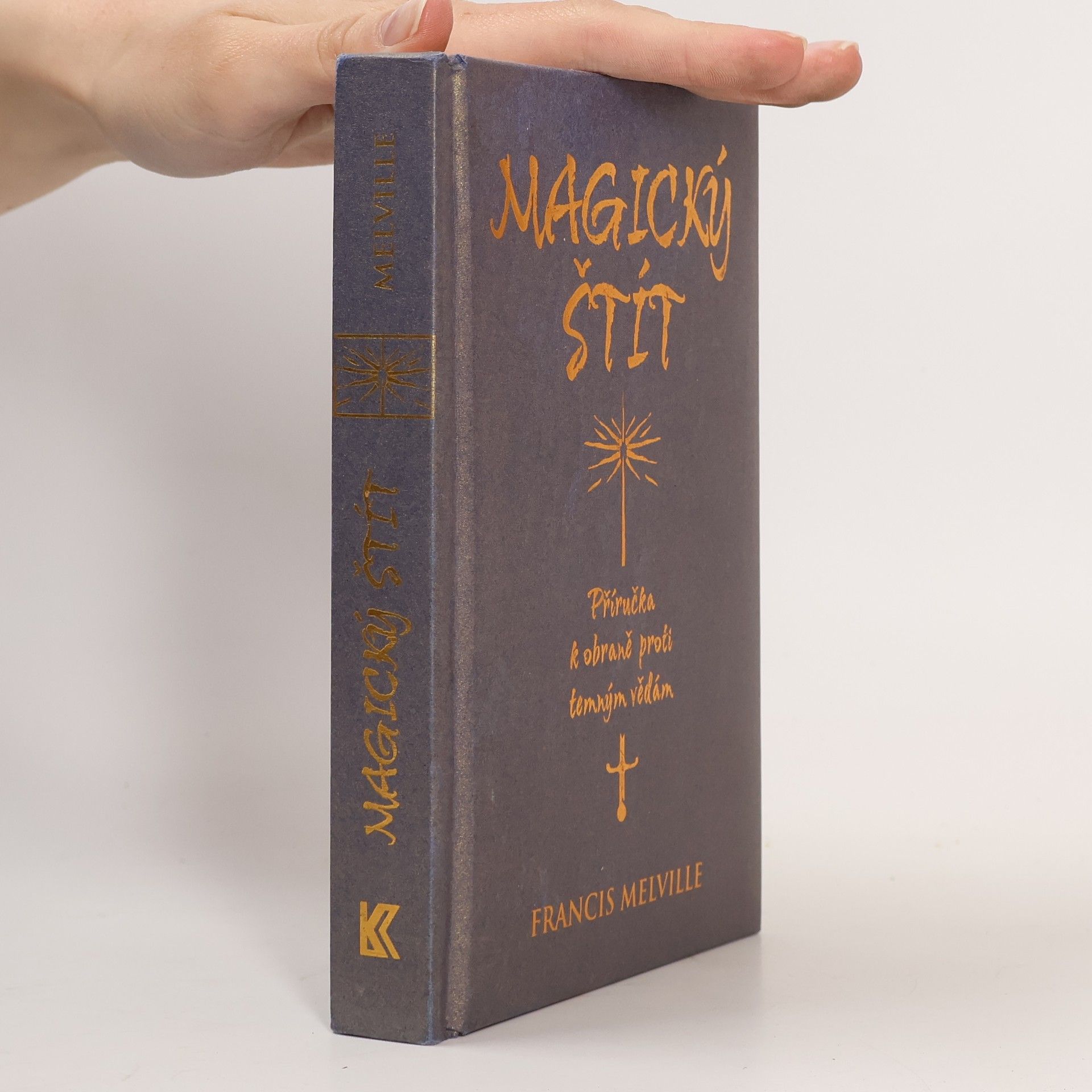 Francis Melville Magický štít: Příručka k obraně proti temným vědám