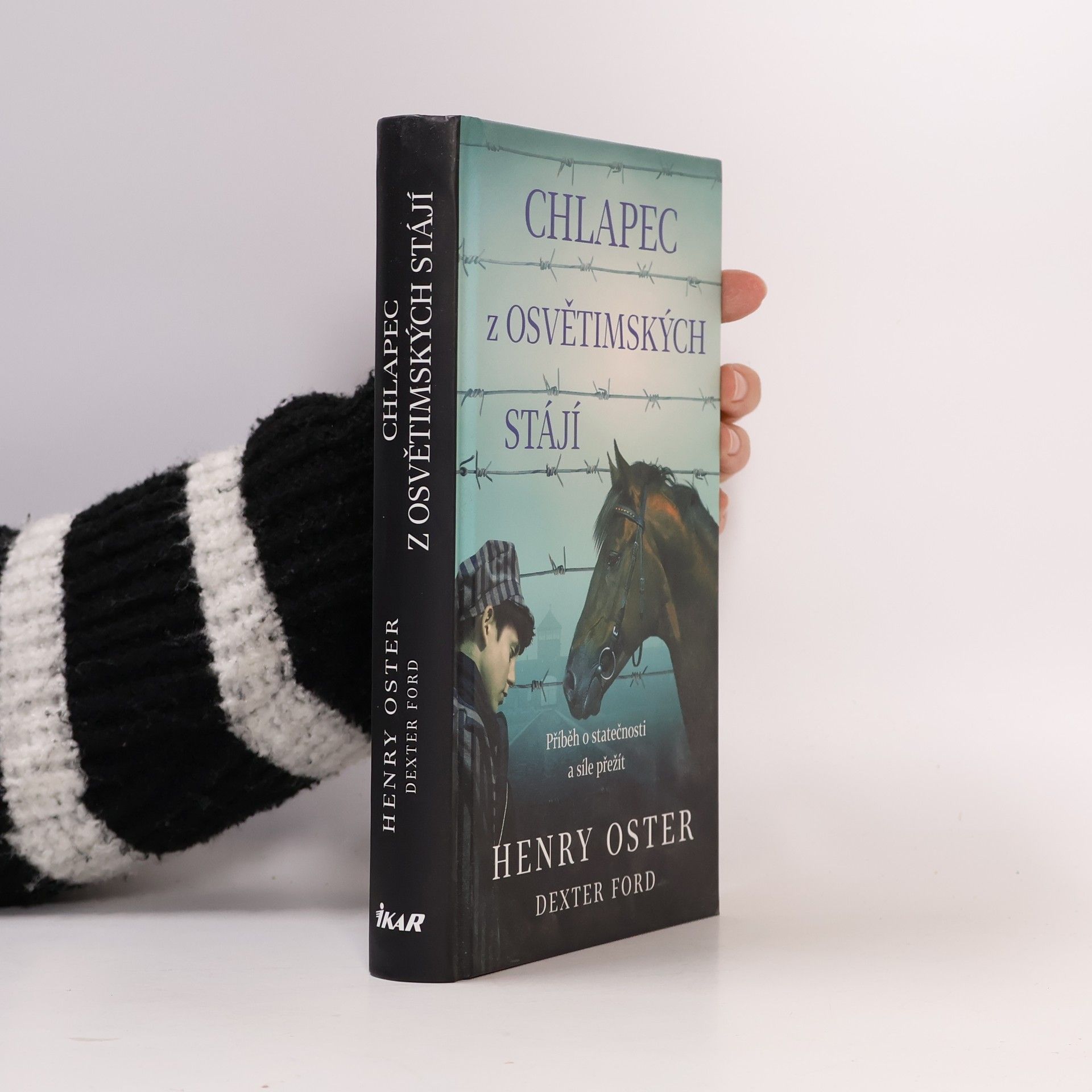 Dexter Ford Chlapec z osvětimských stájí : příběh o statečnosti a síle přežít