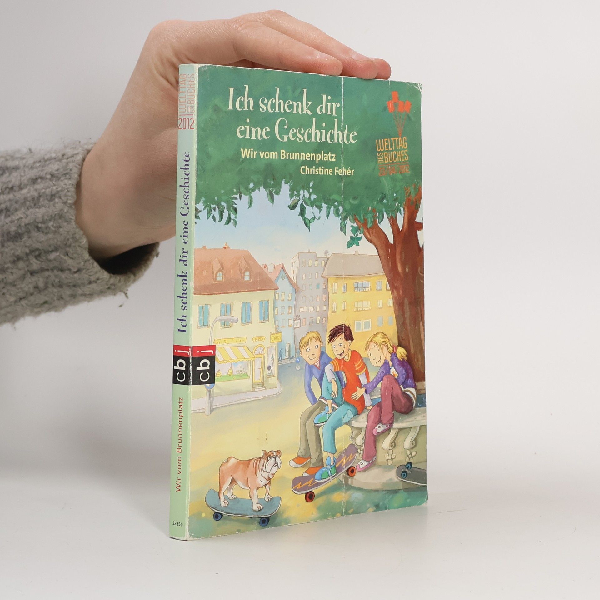 Ich schenk dir eine Geschichte. Wir vom Brunnenplatz