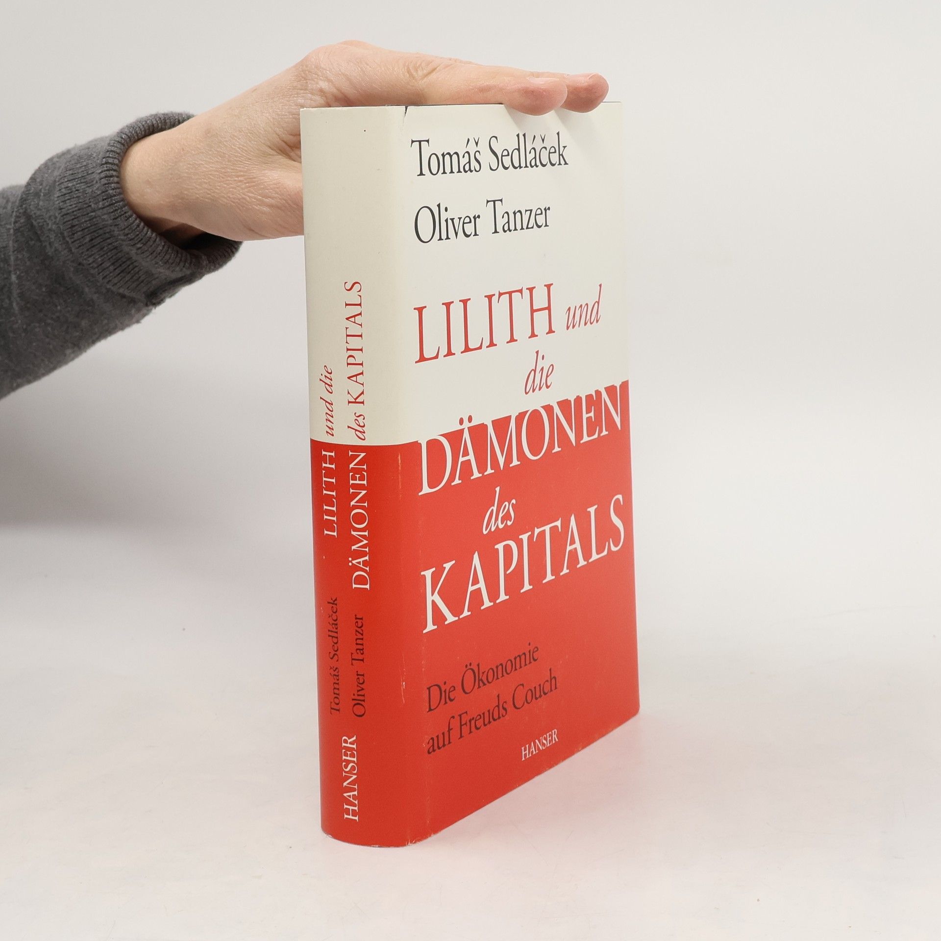 Tomáš Sedláček Lilith und die Dämonen des Kapitals