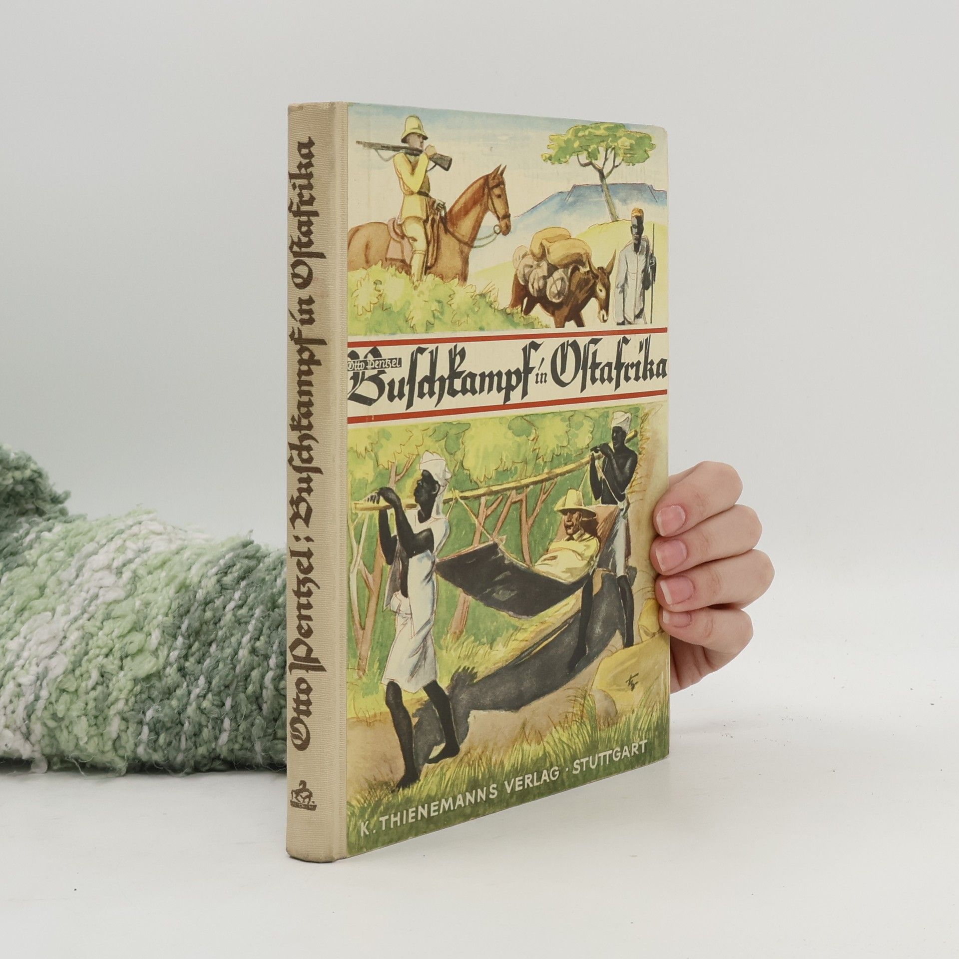 Otto Pentzel Buschkampf in Ostafrika