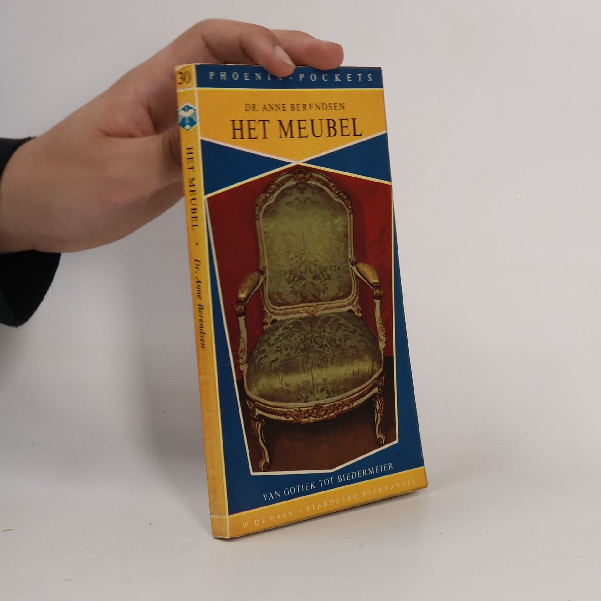 Anne Berendsen Het Meubel: Van Gotiek tot Biedermeier