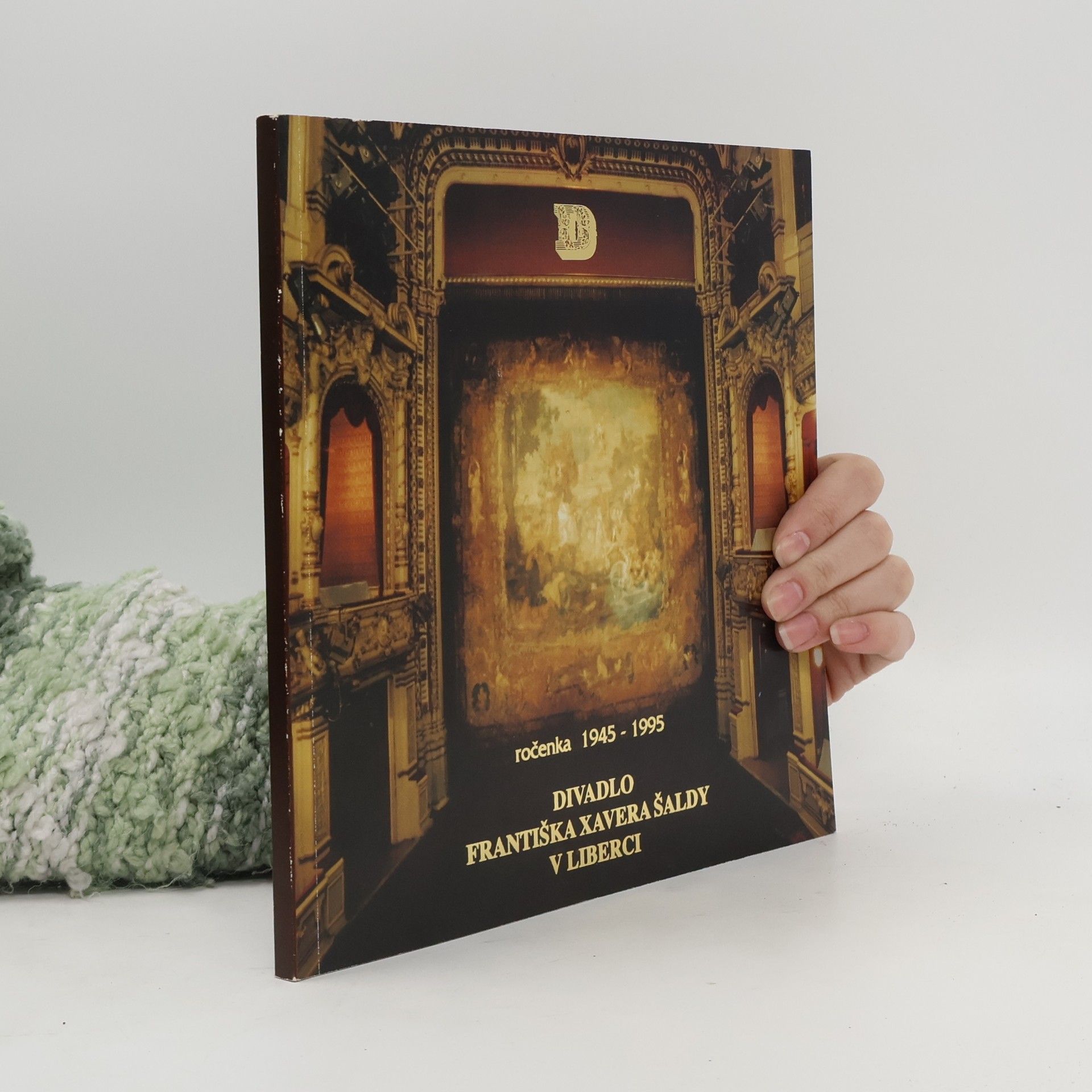 Auteurscollectief Divadlo Františka Xavera Šaldy: ročenka 1945-1995
