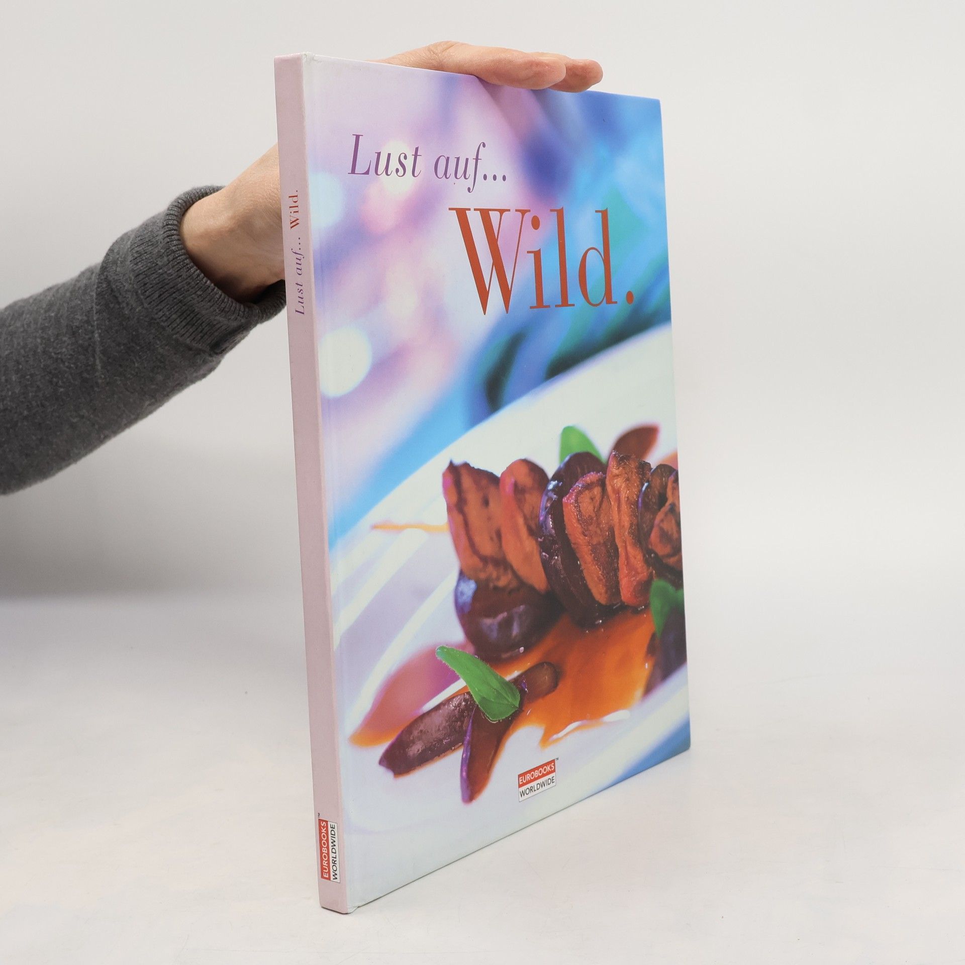 Maria Hauser Lust auf ... Wild