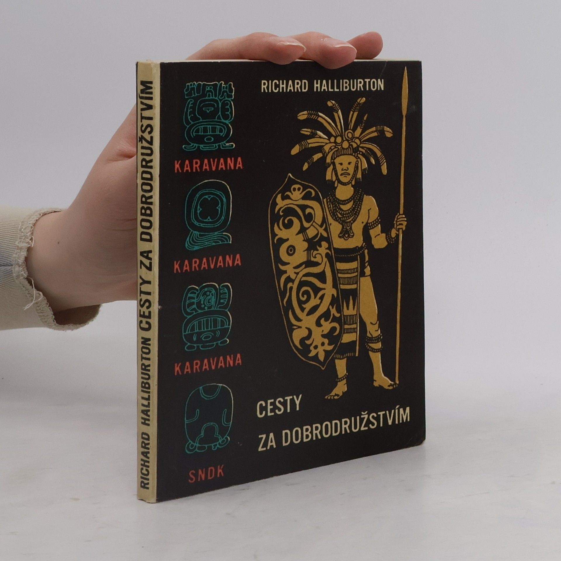 Richard Halliburton Cesty za dobrodružstvím
