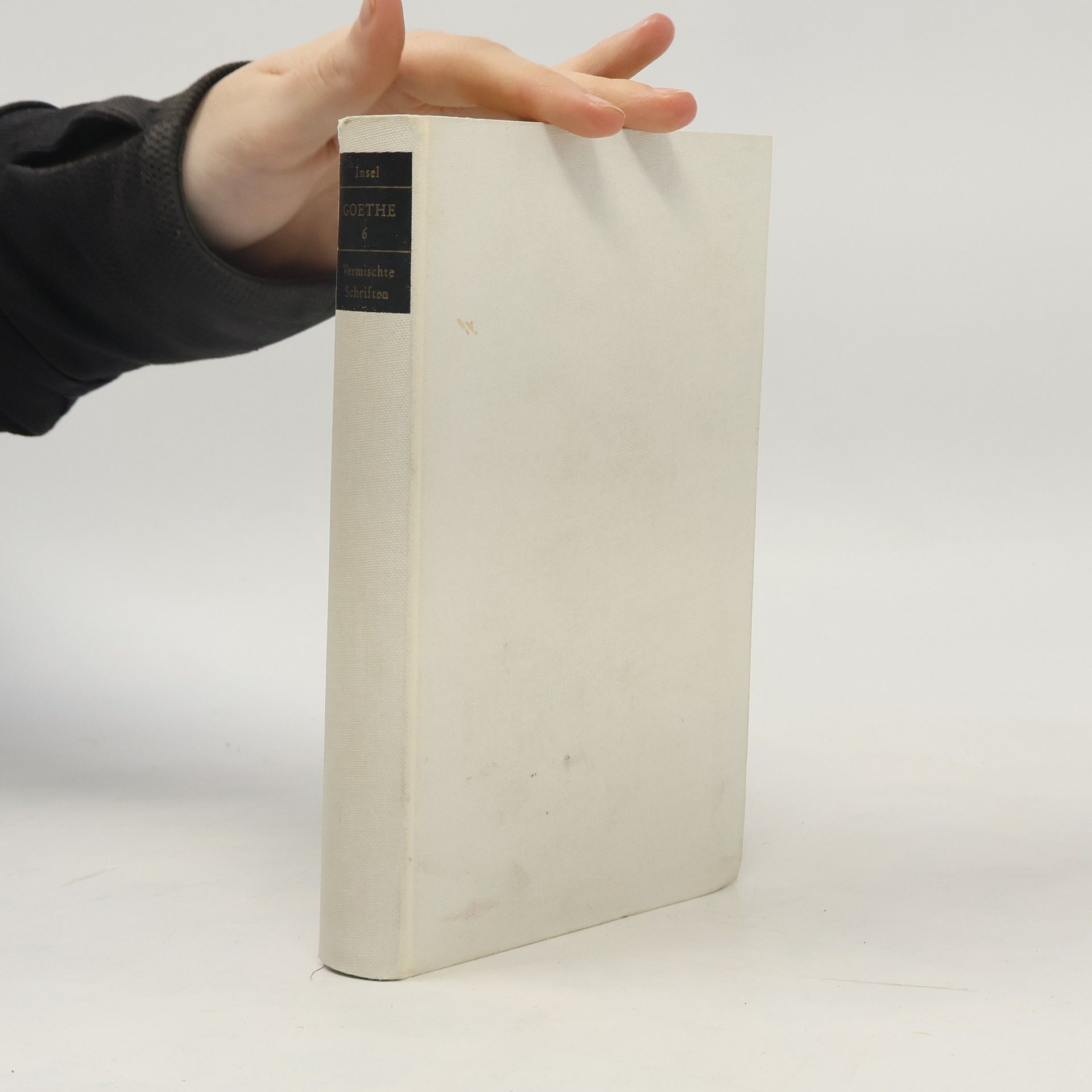 Johann Wolfgang von Goethe Goethe Werke. Sechster Band