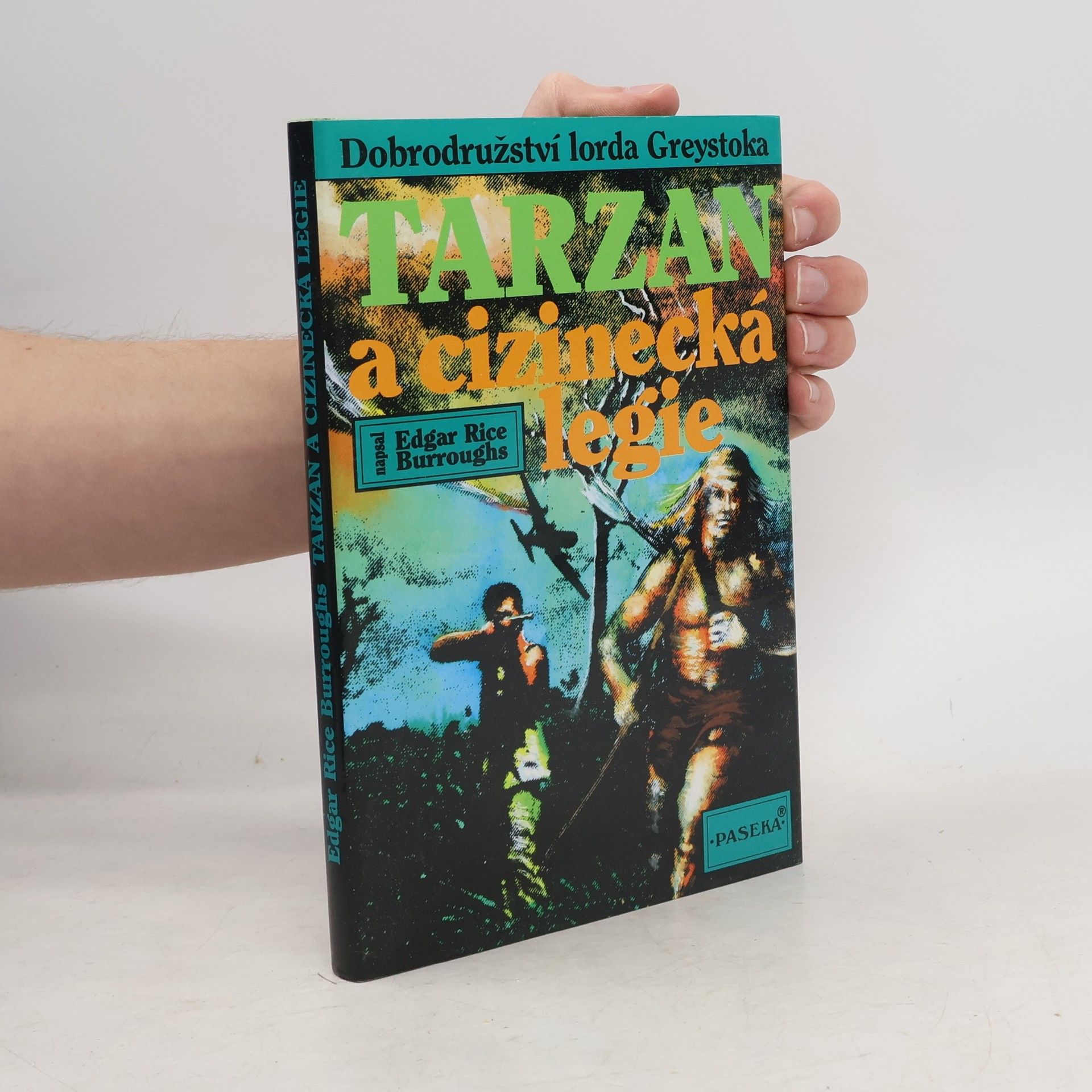 Edgar Rice Burroughs Tarzan a cizinecká legie