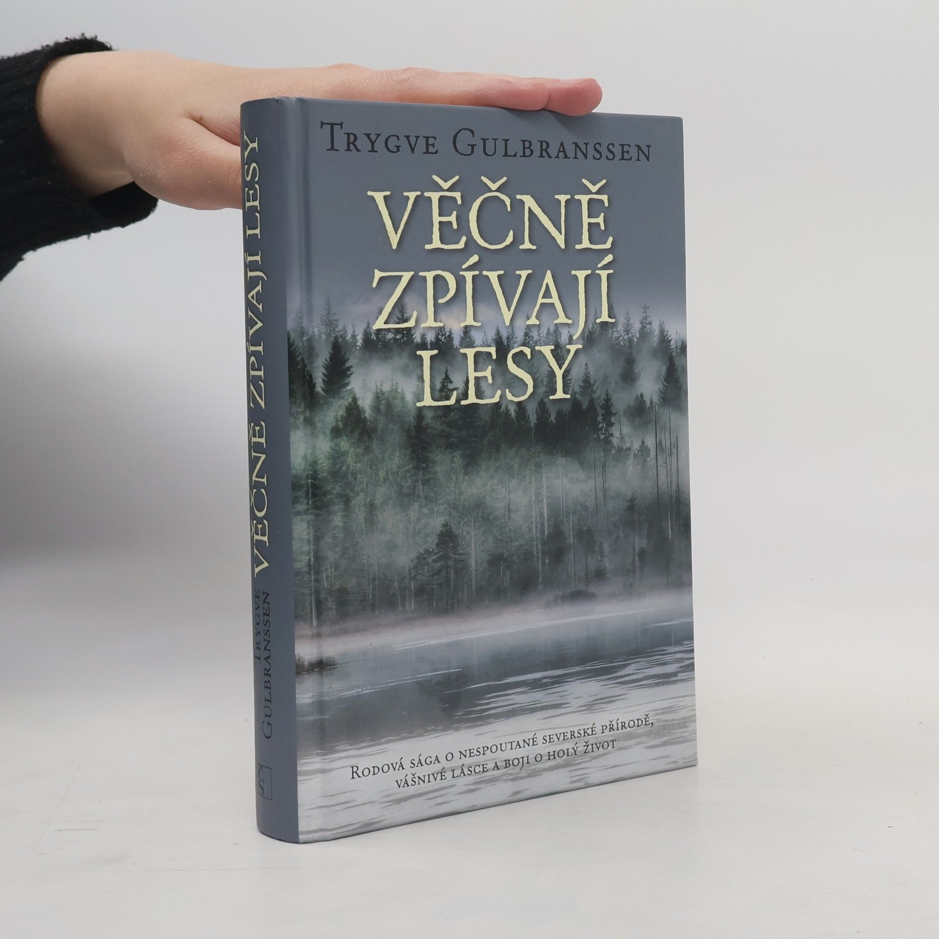 Trygve Gulbranssen Věčně zpívají lesy