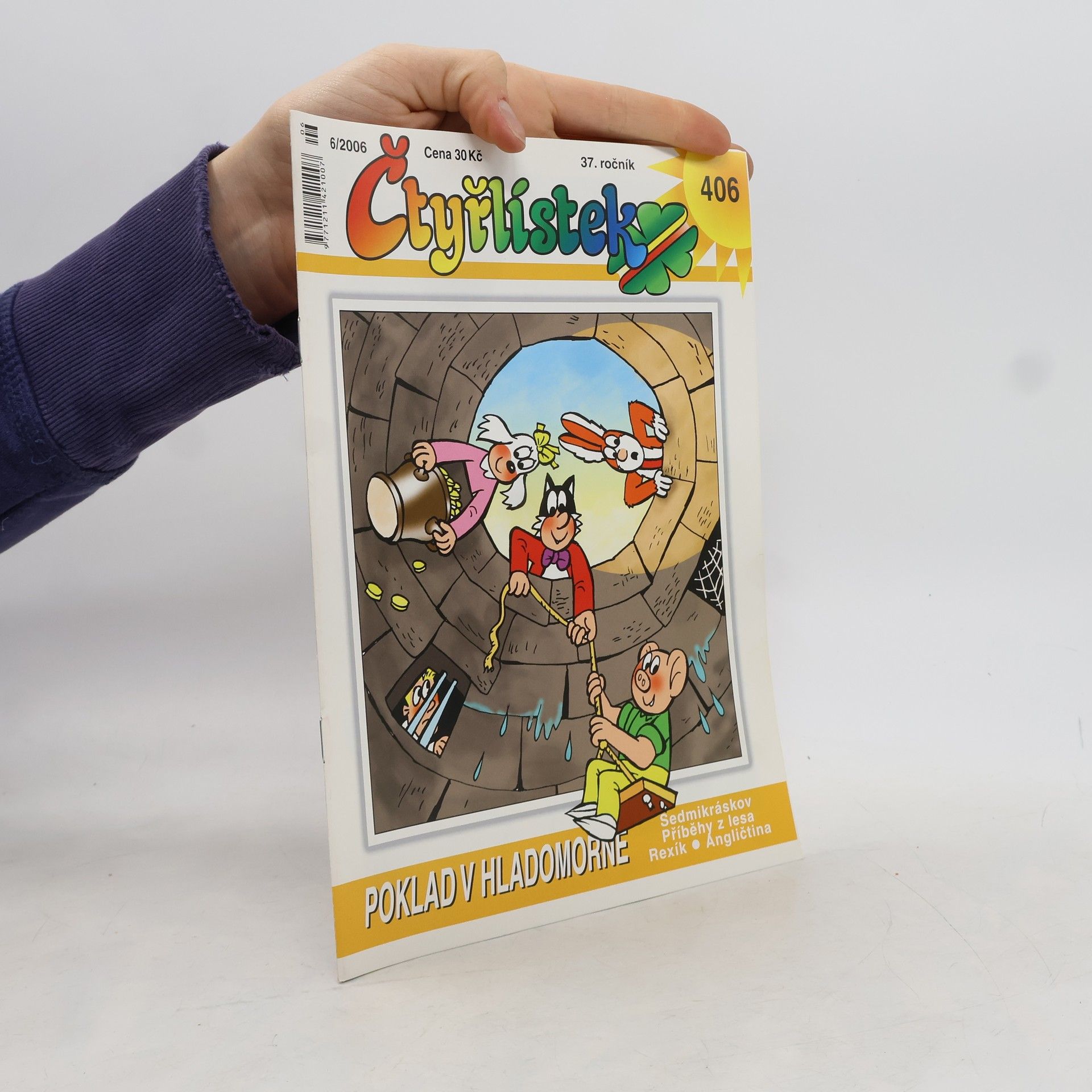 Kolektiv autorů Čtyřlístek 406. 6/2006. Poklad v hladomorně