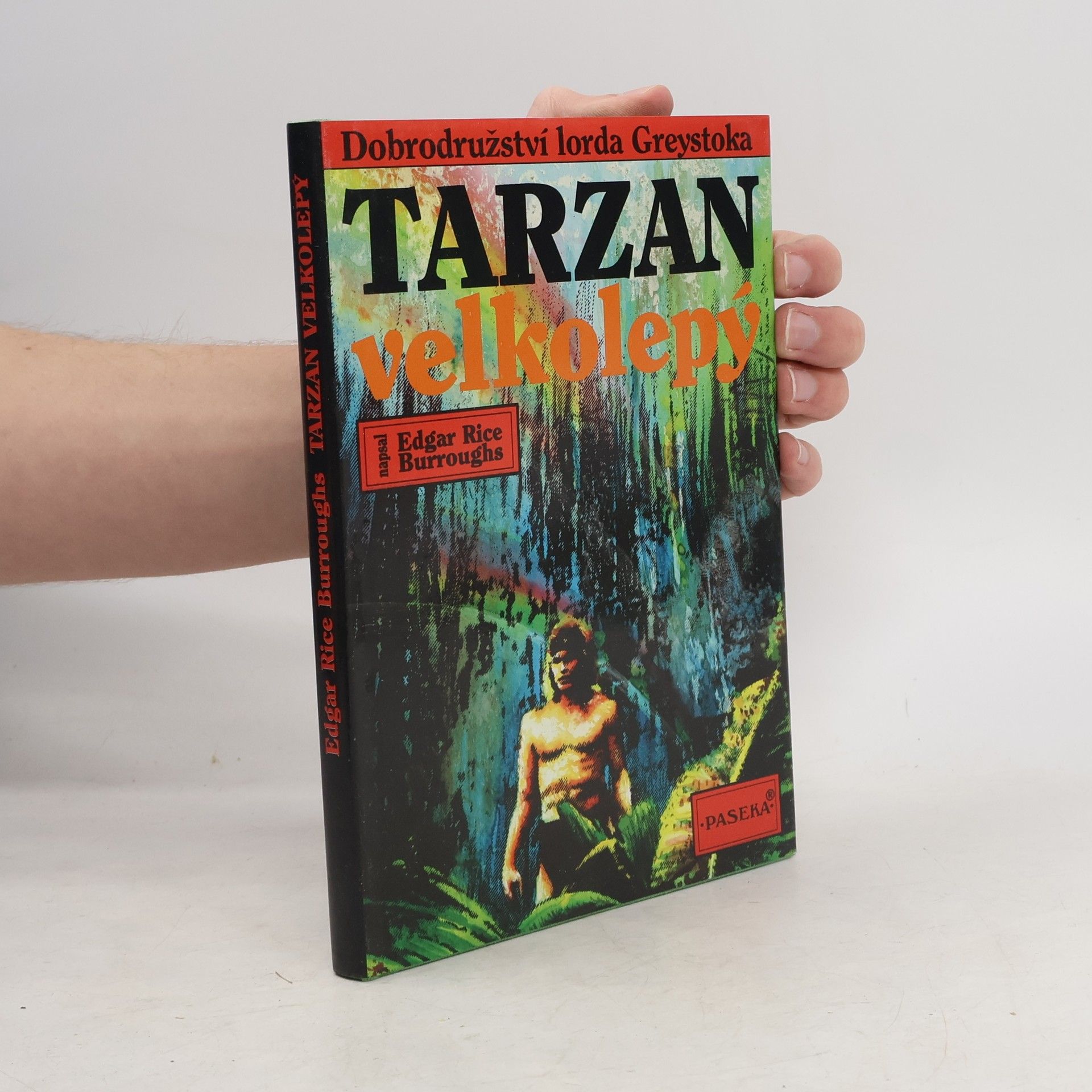 Edgar Rice Burroughs Tarzan velkolepý